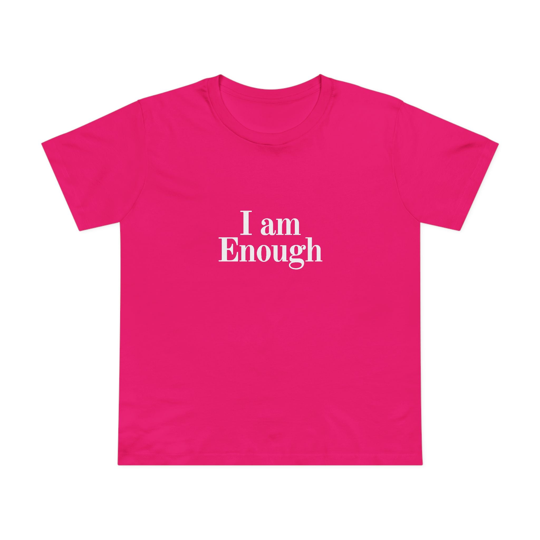 Women’s Tee — “I Am Enough” Minimalist Affirmation Shirt