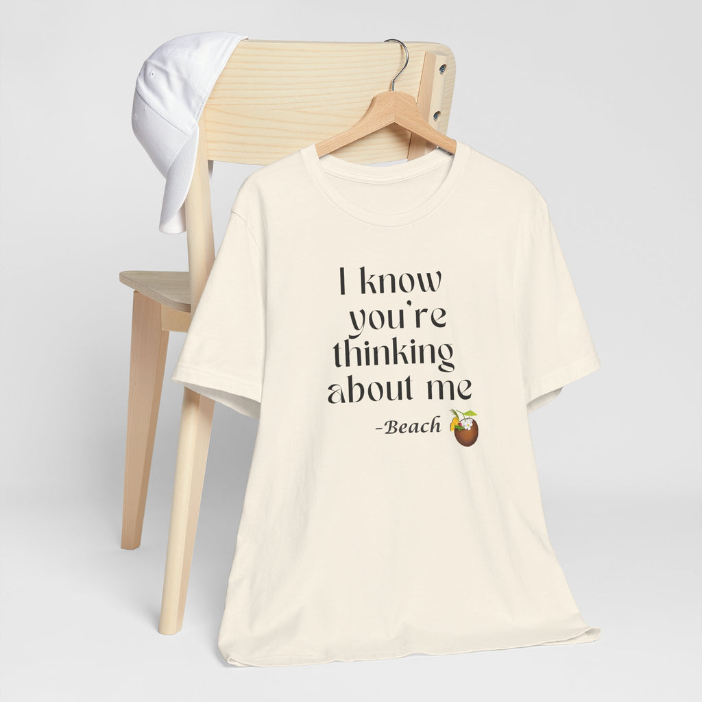 I know you're thinking about me Beach tee | Coconut drink graphic