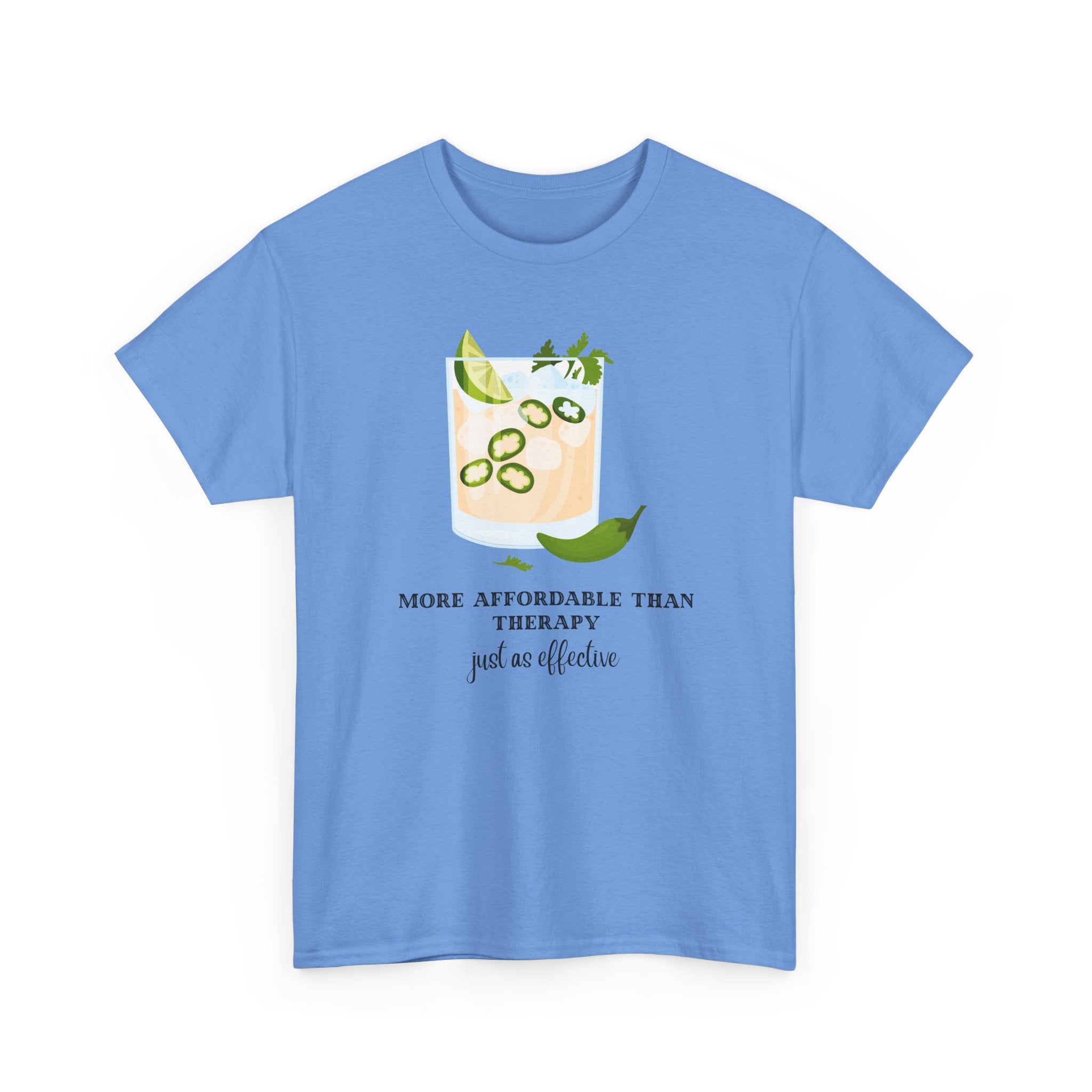 Funny Margarita Tee | More Affordable Than Therapy Just as Effective | Unisex Cotton Shirt
