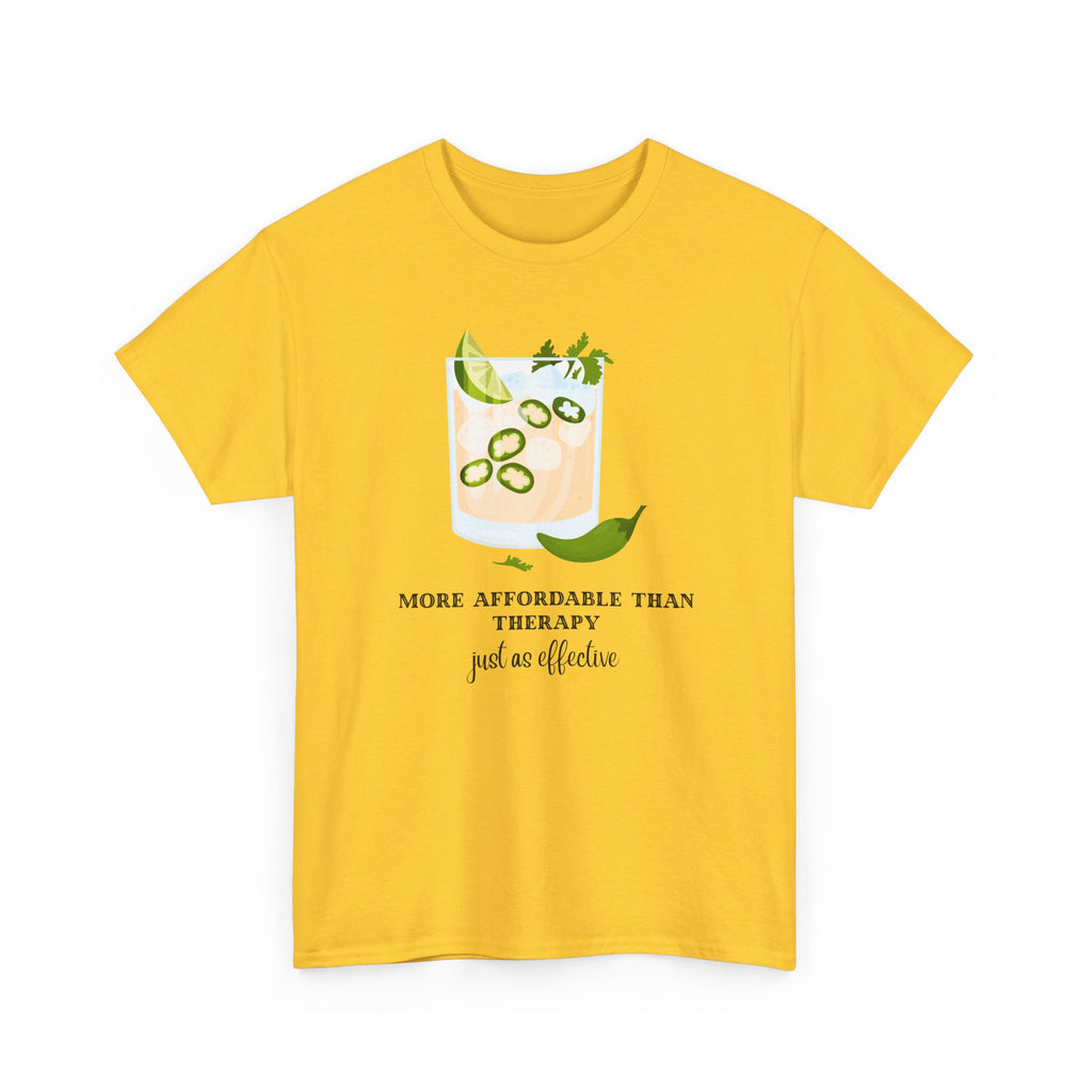 Funny Margarita Tee | More Affordable Than Therapy Just as Effective | Unisex Cotton Shirt