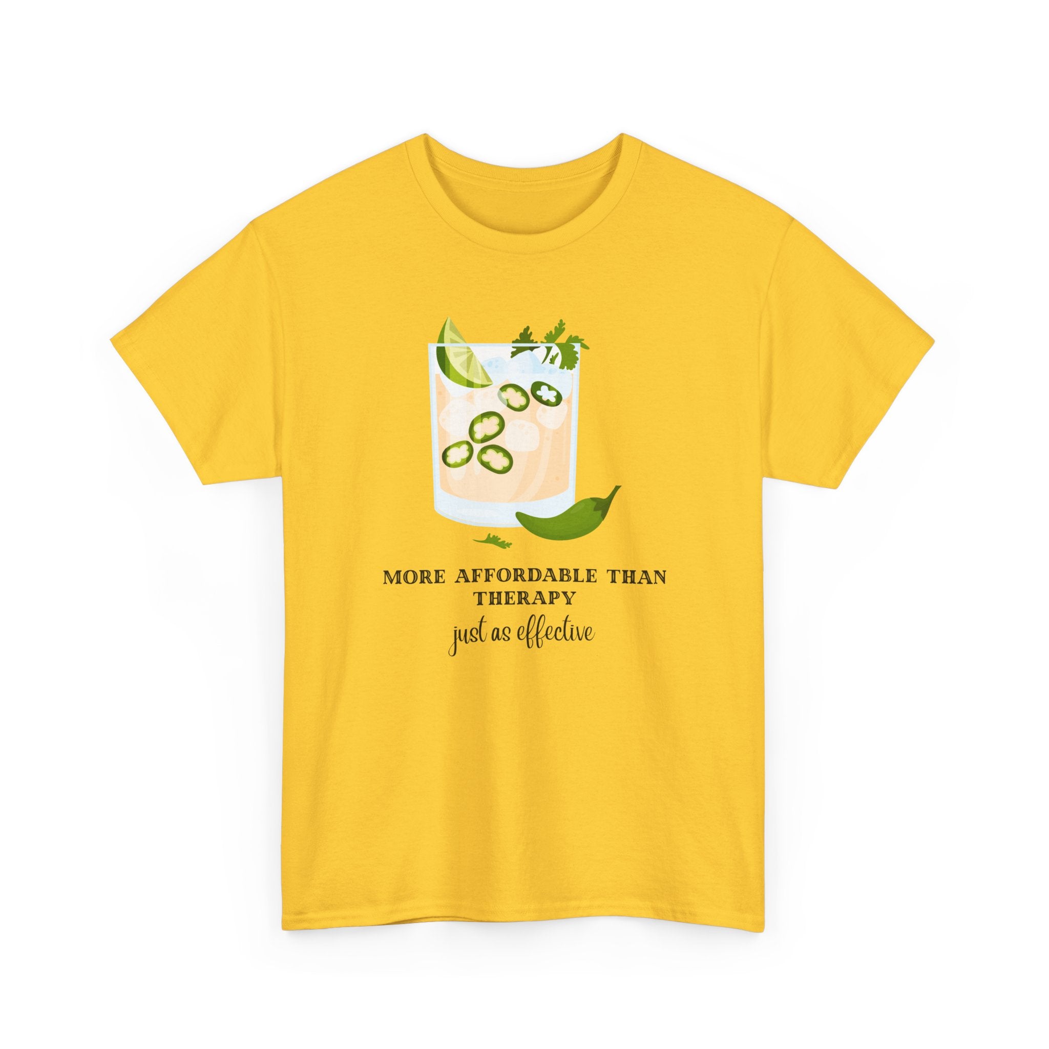 Funny Margarita Tee | More Affordable Than Therapy Just as Effective | Unisex Cotton Shirt