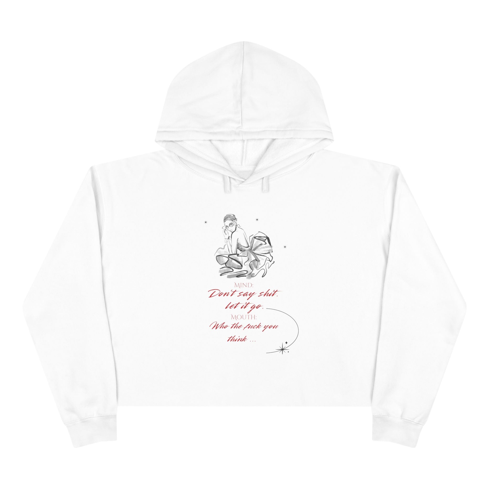 Sassy Crop Hoodie | Mind vs Mouth Bold Quote | Empowering Feminine Fit