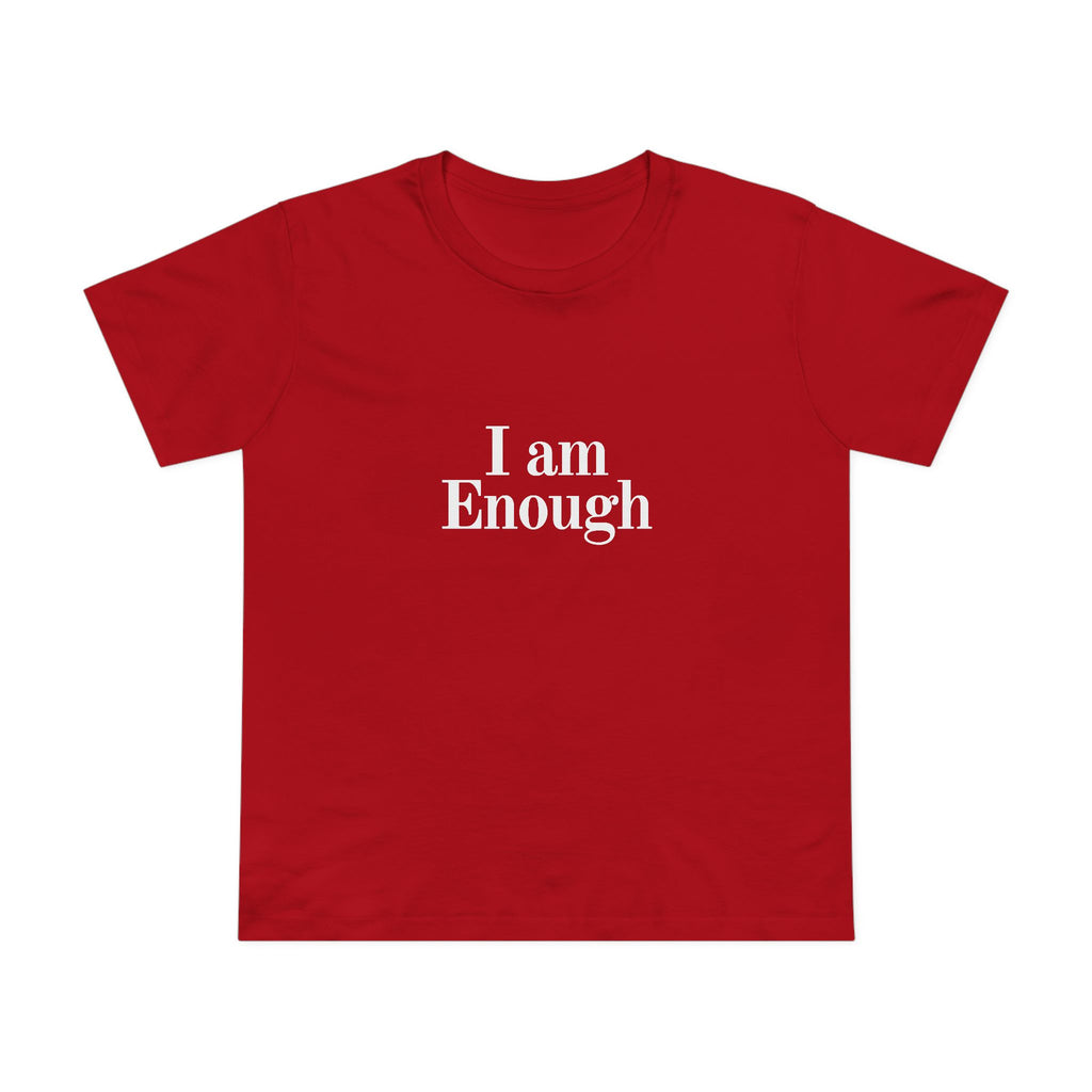Women’s Tee — “I Am Enough” Minimalist Affirmation Shirt