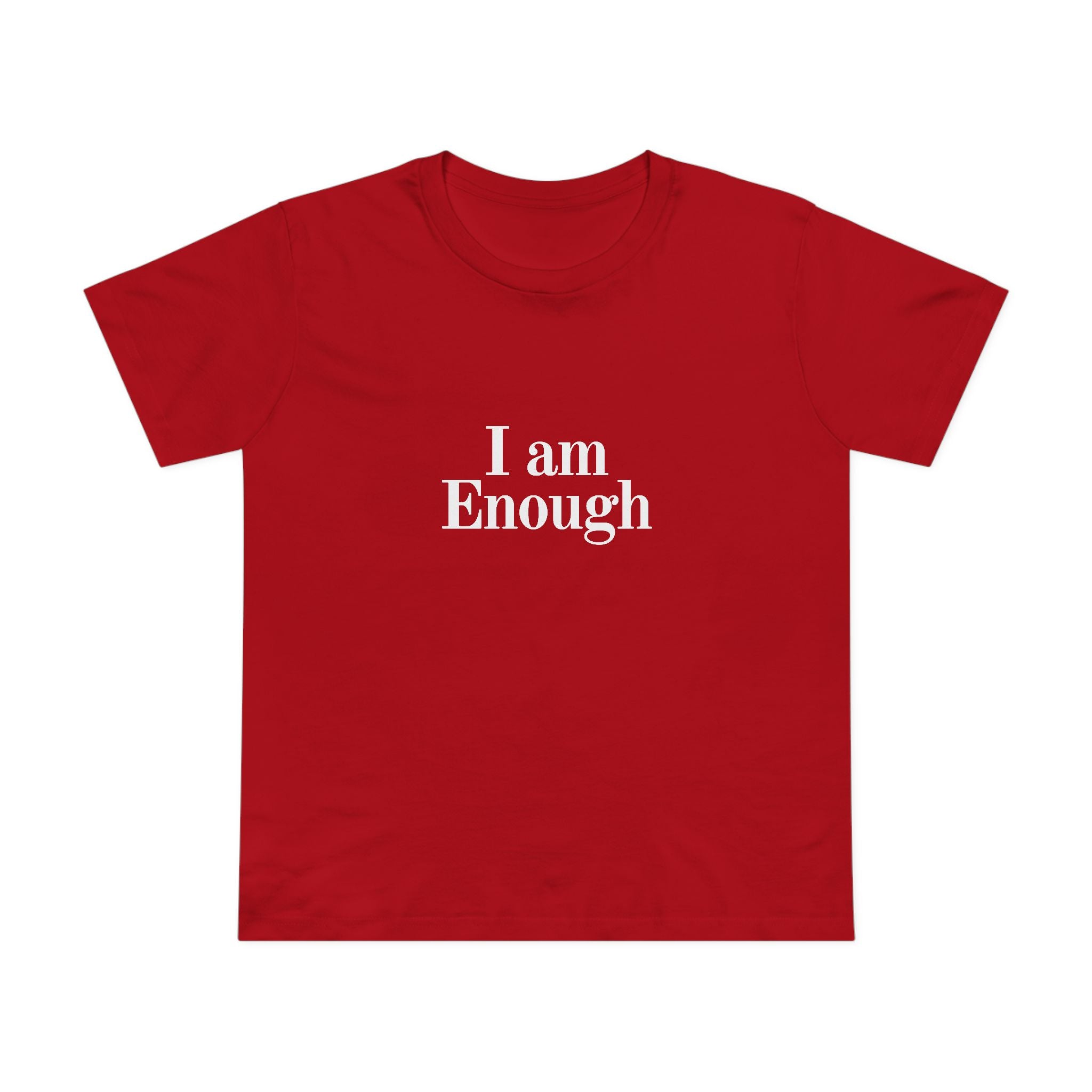 Women’s Tee — “I Am Enough” Minimalist Affirmation Shirt