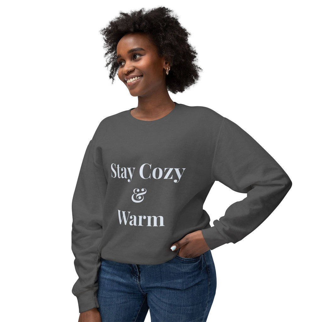 Stay Cozy & Warm Sweatshirt — Cozy Crewneck Pullover for Cold Weather