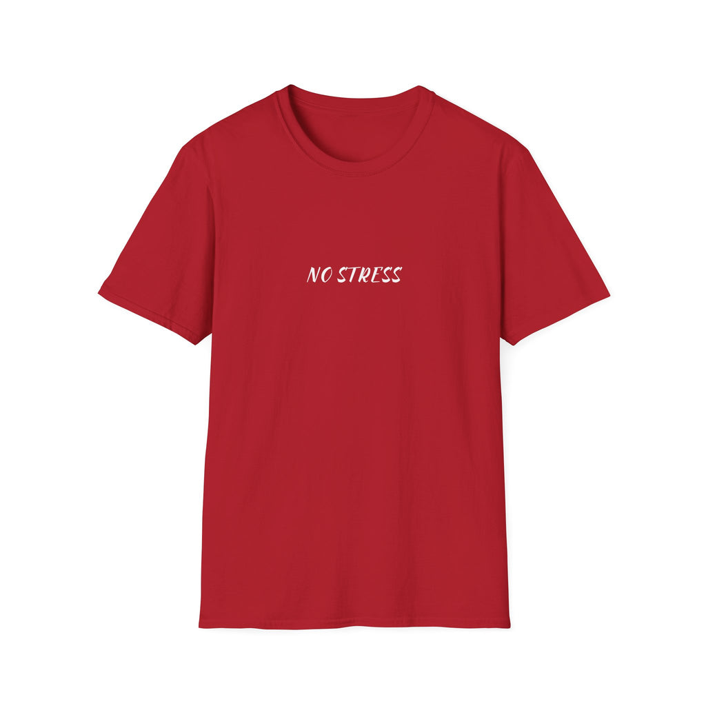 No Stress Tee | Minimalist Quote Shirt | Casual Everyday Graphic T-Shirt