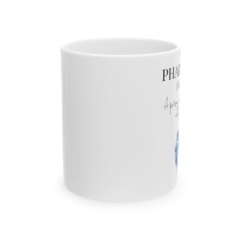 Personalized Pharmacy Doctor Mug, Custom Ceramic Gift for Pharmacist, 11oz/15oz