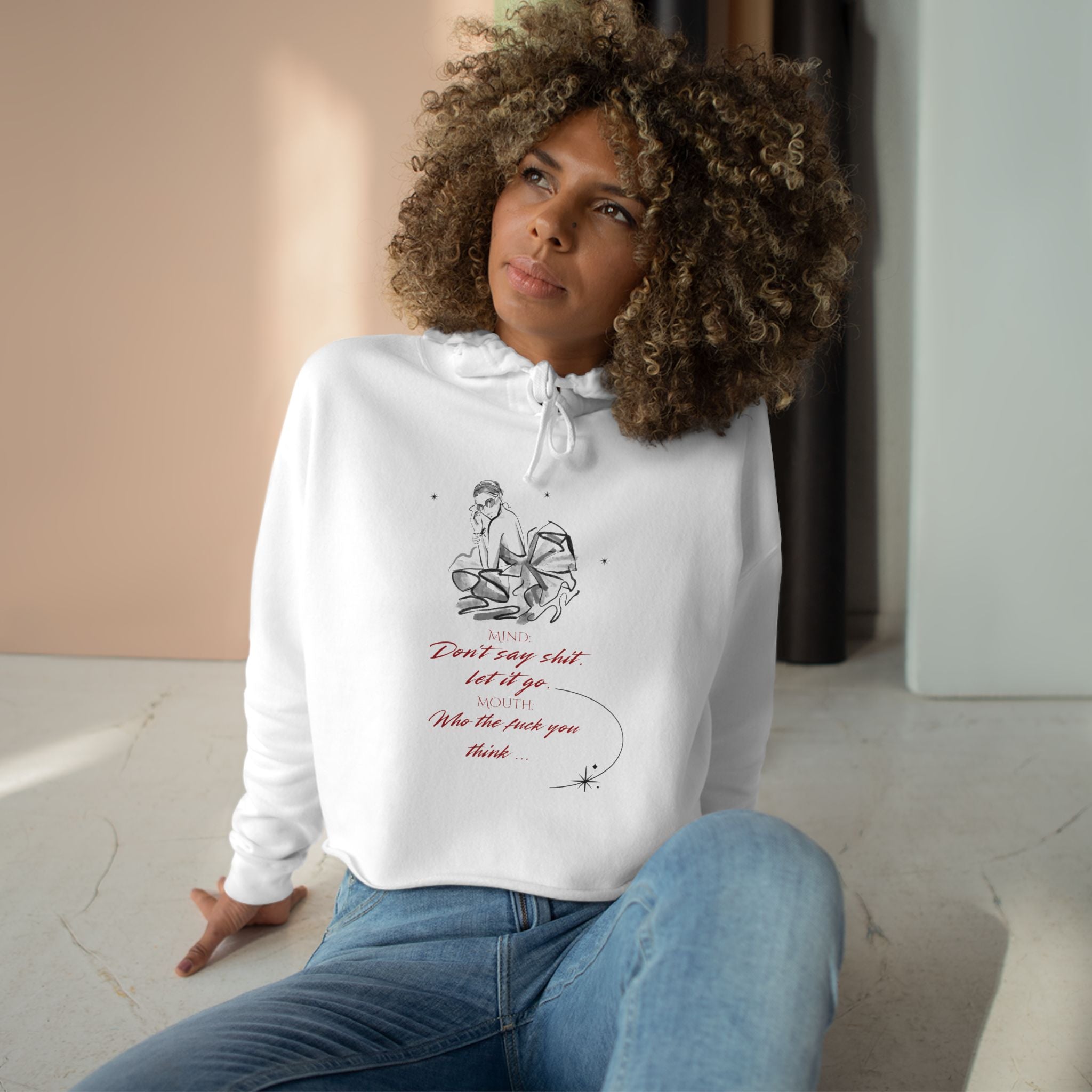 Sassy Crop Hoodie | Mind vs Mouth Bold Quote | Empowering Feminine Fit
