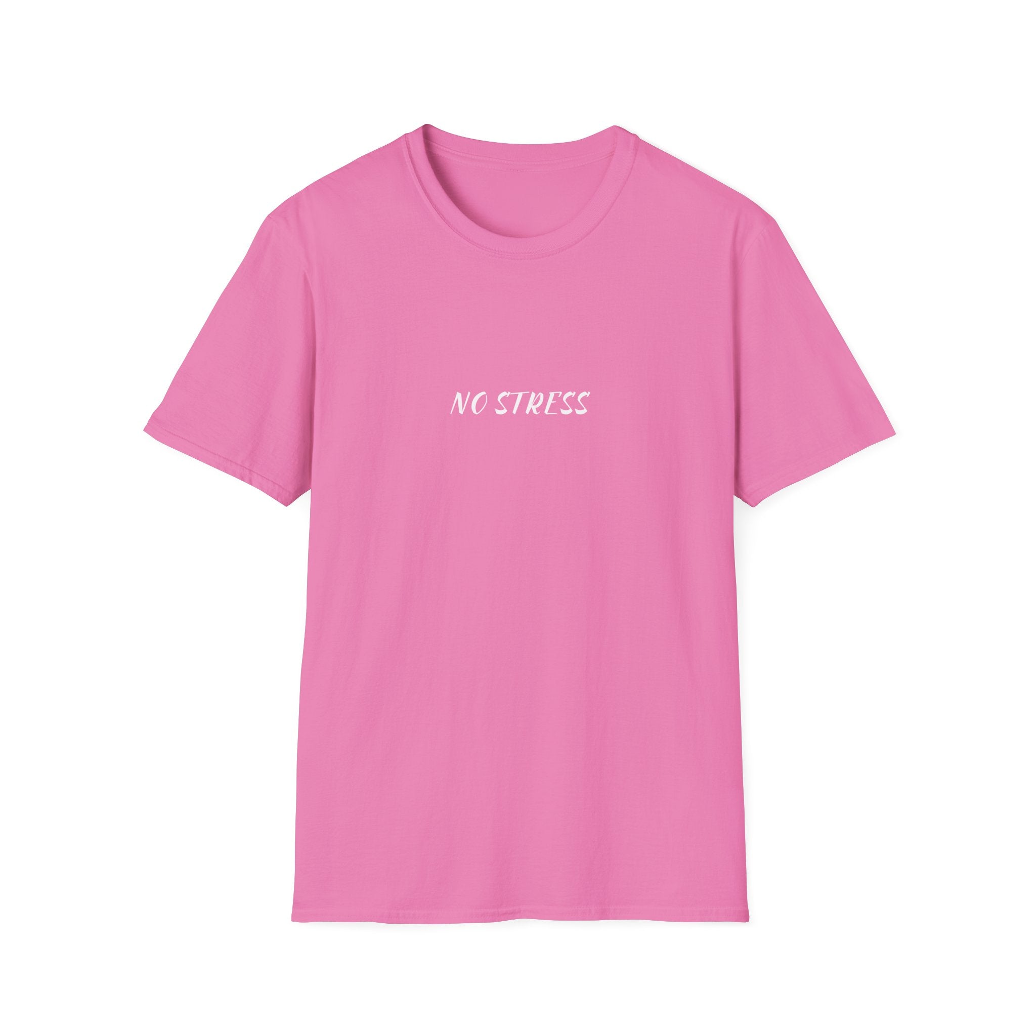 No Stress Tee | Minimalist Quote Shirt | Casual Everyday Graphic T-Shirt
