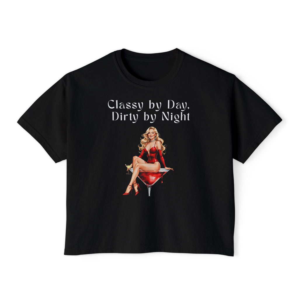 Black t-shirt with a graphic of a woman in a red dress and text 'Classy by Day, Dirty by Night' on a white background.