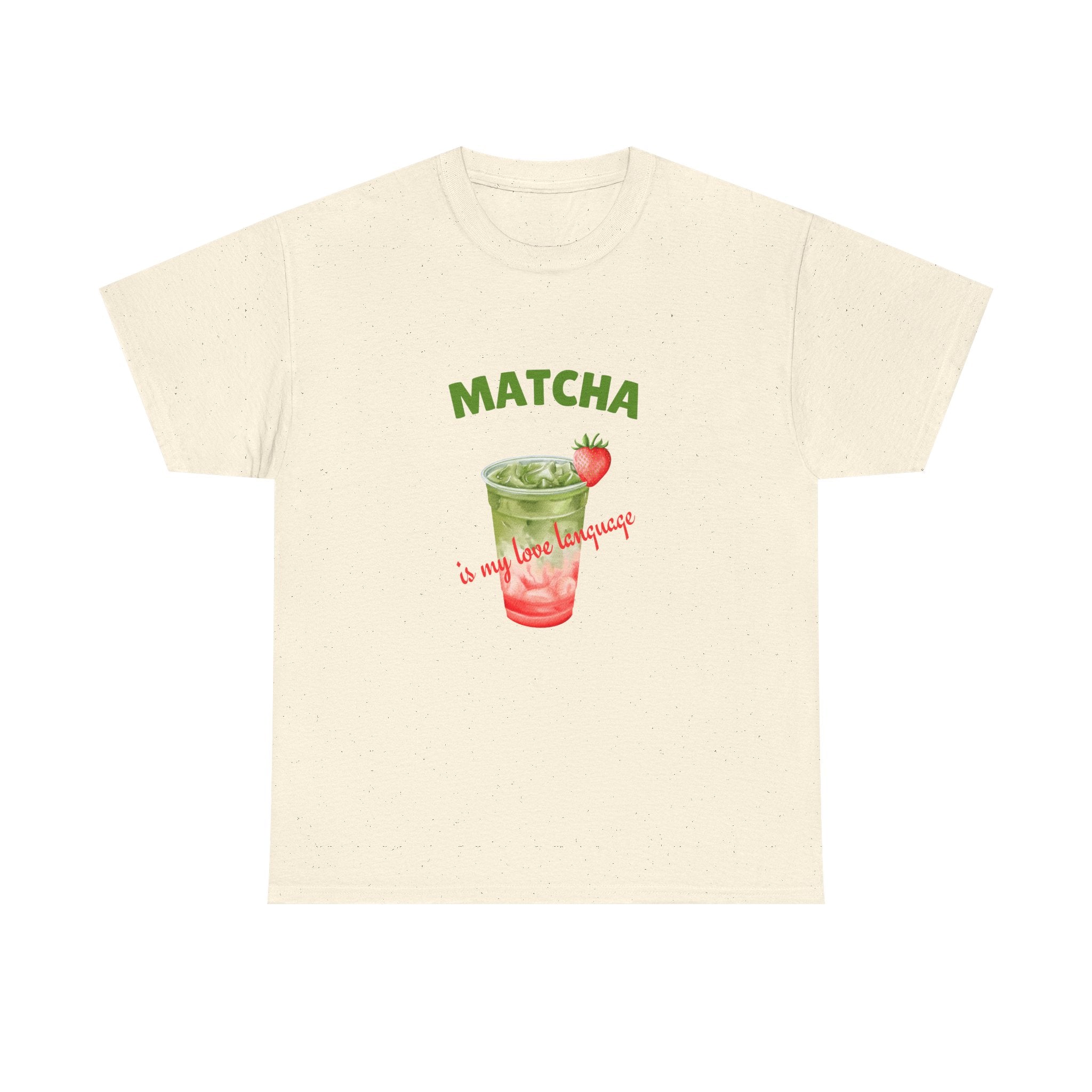 Matcha Strawberry Tea T-Shirt — “Matcha is my love language” Cute Bubble Tea Graphic Tee