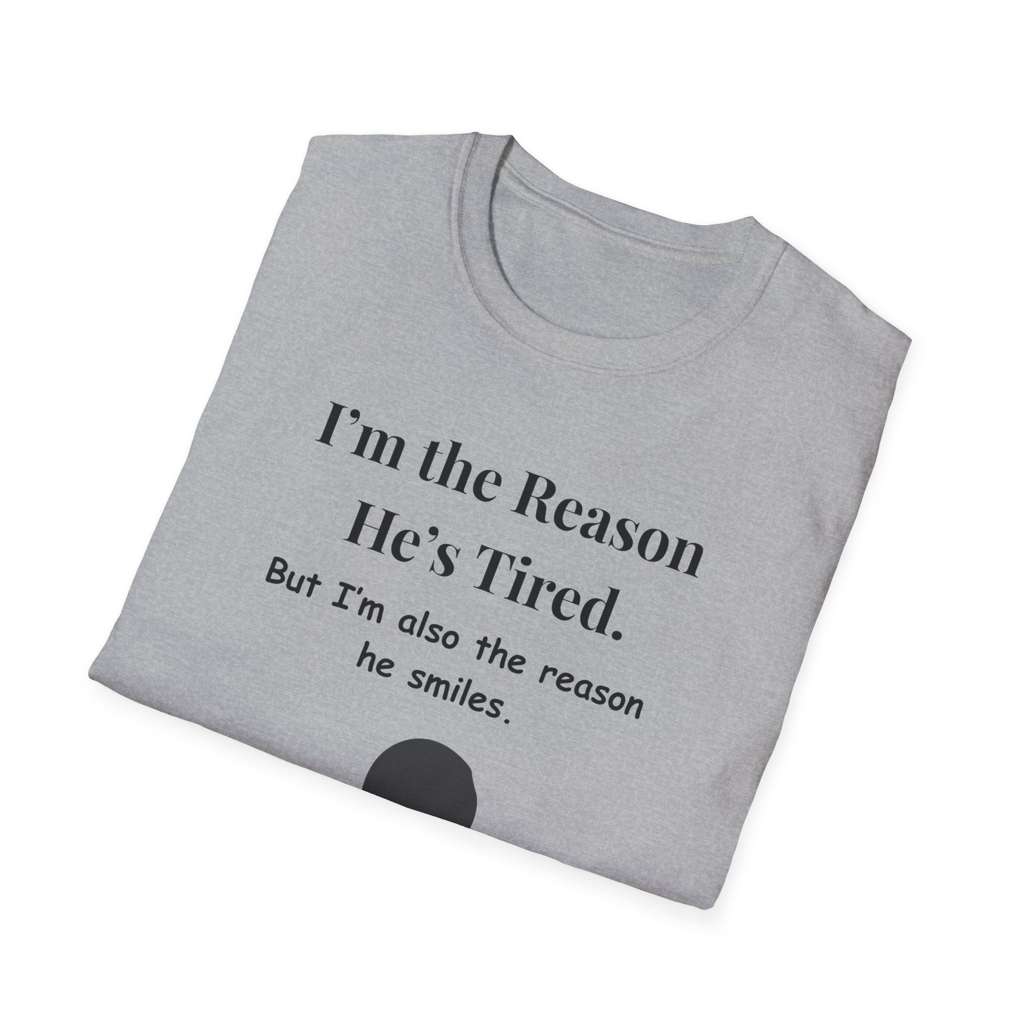 Funny Fathers Day Shirt  Im the Reason Hes Tired Gift from Kids