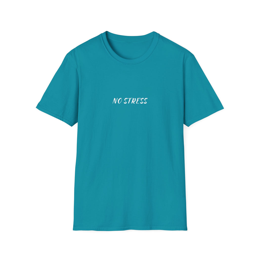 No Stress Tee | Minimalist Quote Shirt | Casual Everyday Graphic T-Shirt