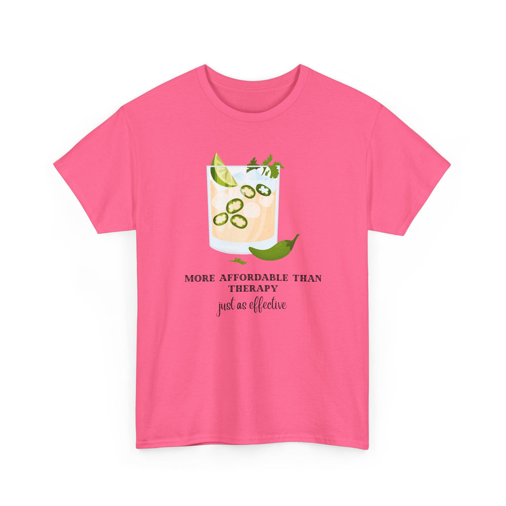 Funny Margarita Tee | More Affordable Than Therapy Just as Effective | Unisex Cotton Shirt
