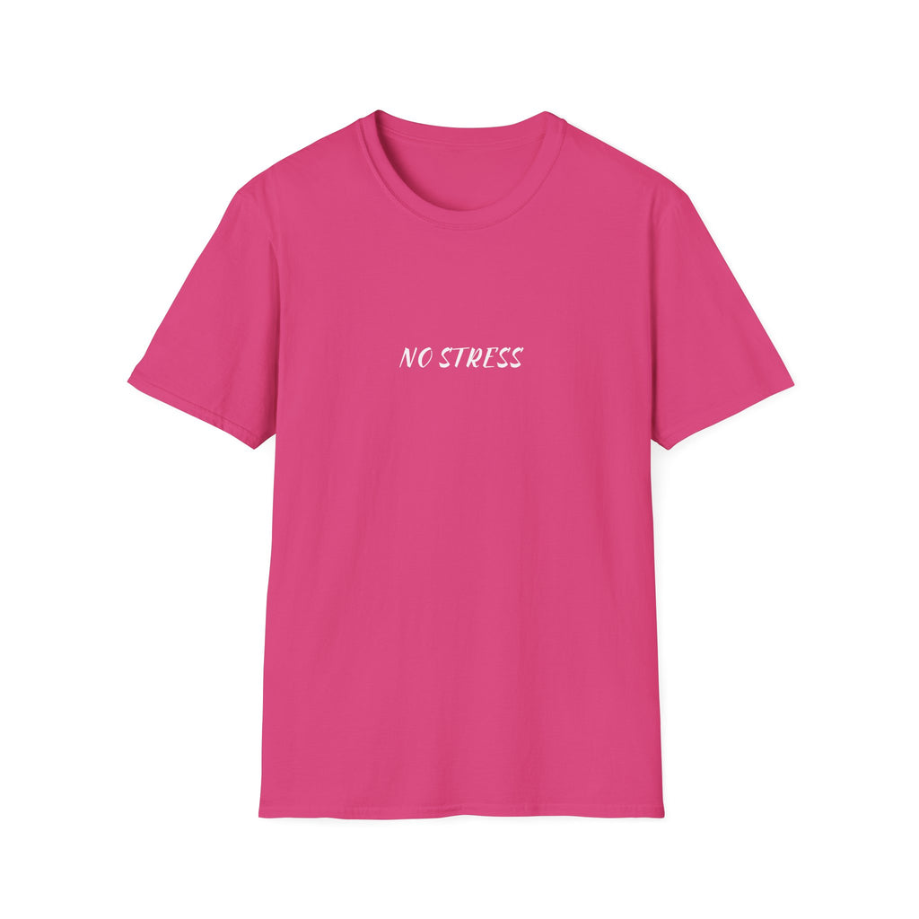 No Stress Tee | Minimalist Quote Shirt | Casual Everyday Graphic T-Shirt