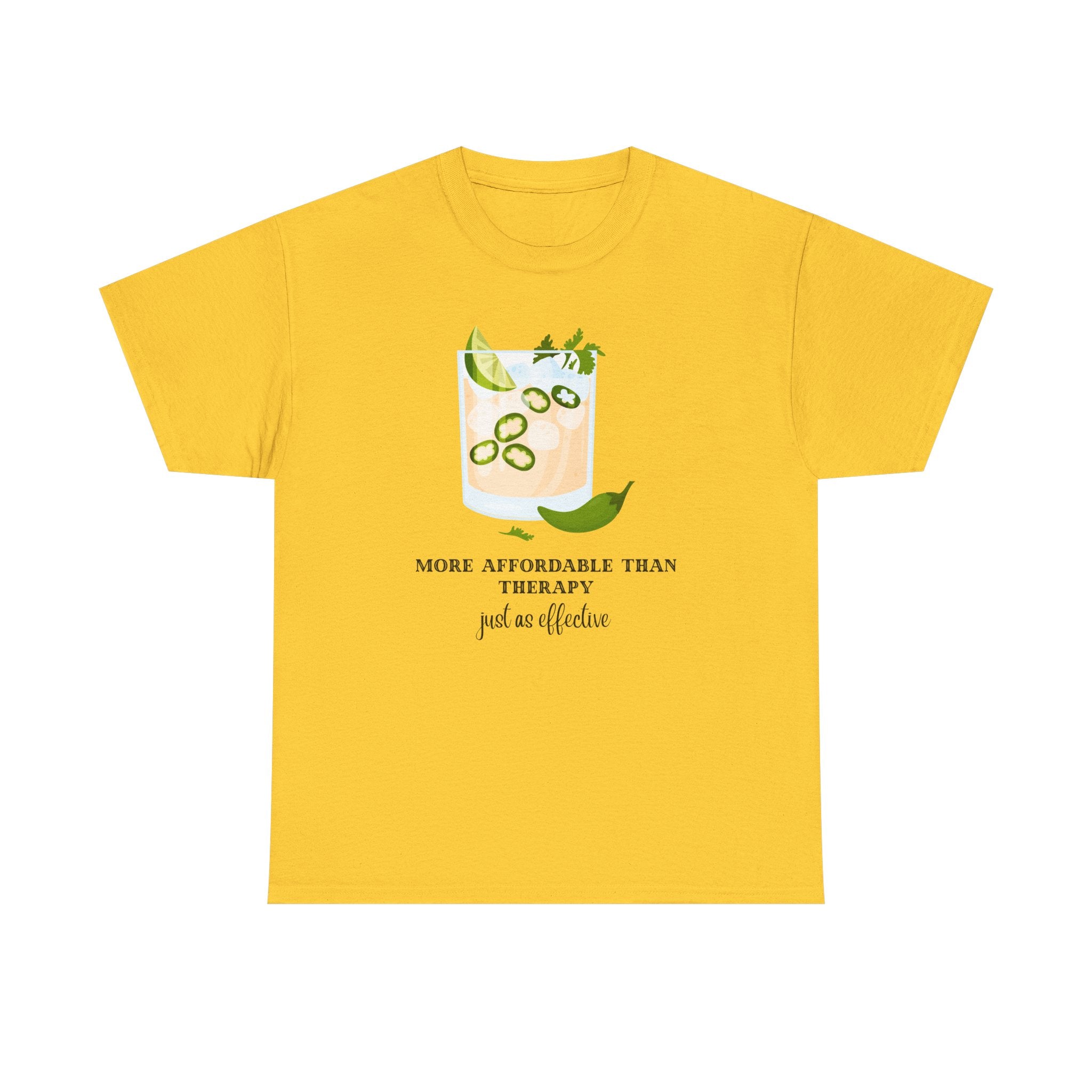 Funny Margarita Tee | More Affordable Than Therapy Just as Effective | Unisex Cotton Shirt
