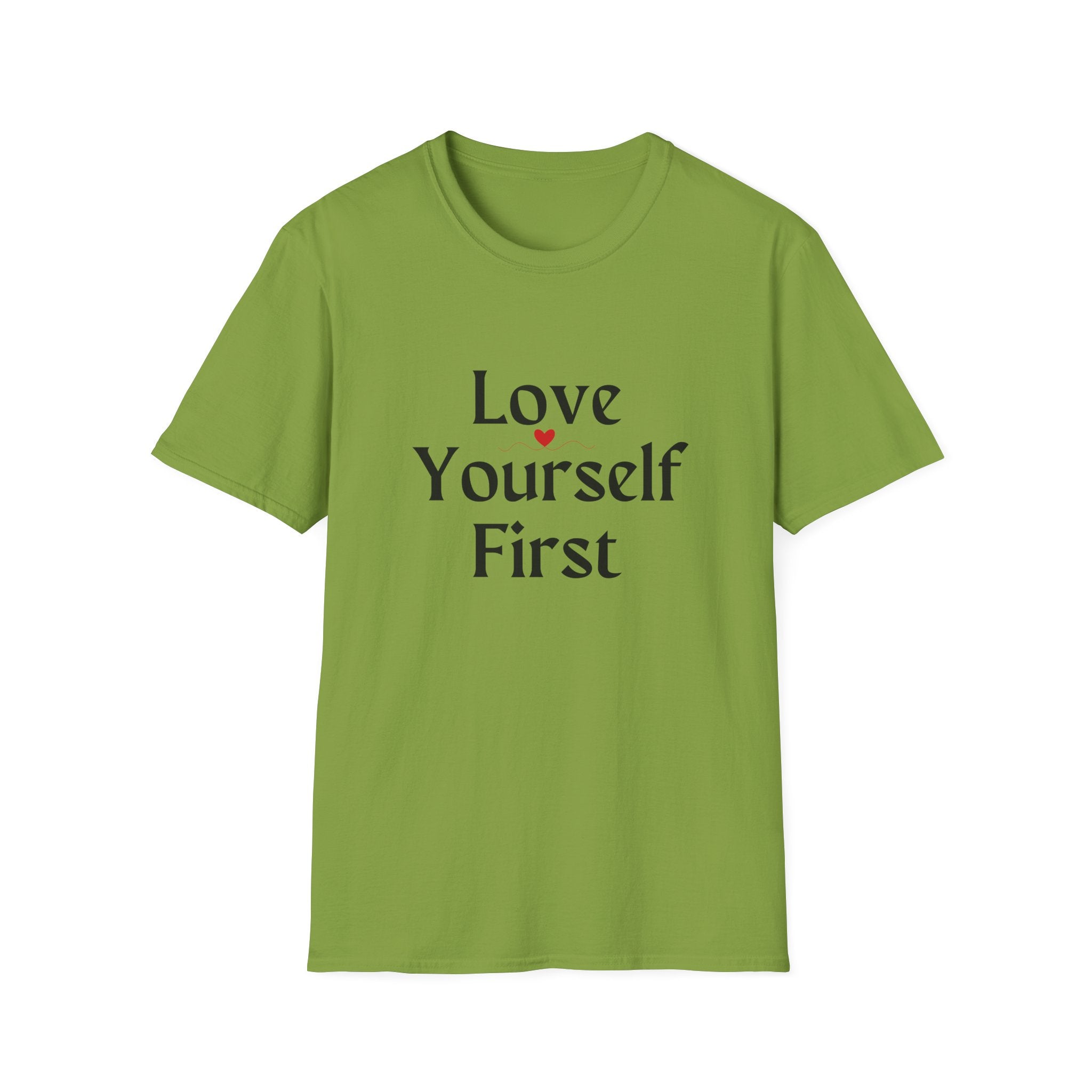 Love Yourself First T-Shirt — Self-Love Graphic Tee