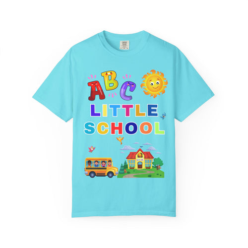 ABC Little School Unisex Garment-Dyed T-Shirt, Kids Learning Apparel, Back to School Shirt, Educational Gift, Fun Classroom Wear