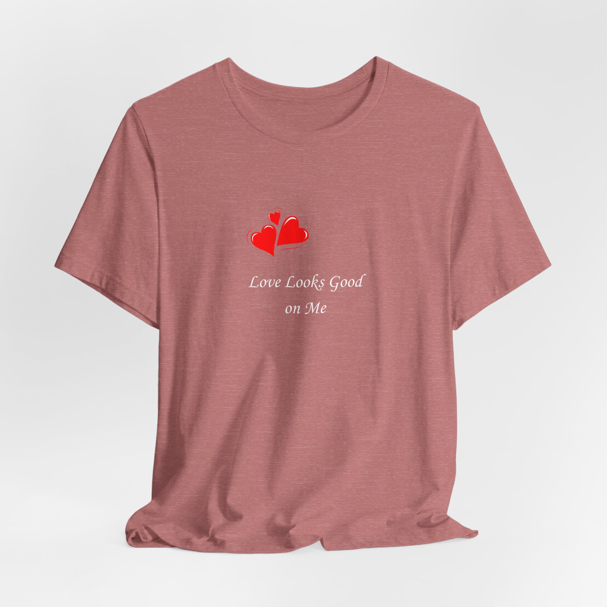 Love Looks Good On Me T-Shirt – Minimal Heart Graphic Tee