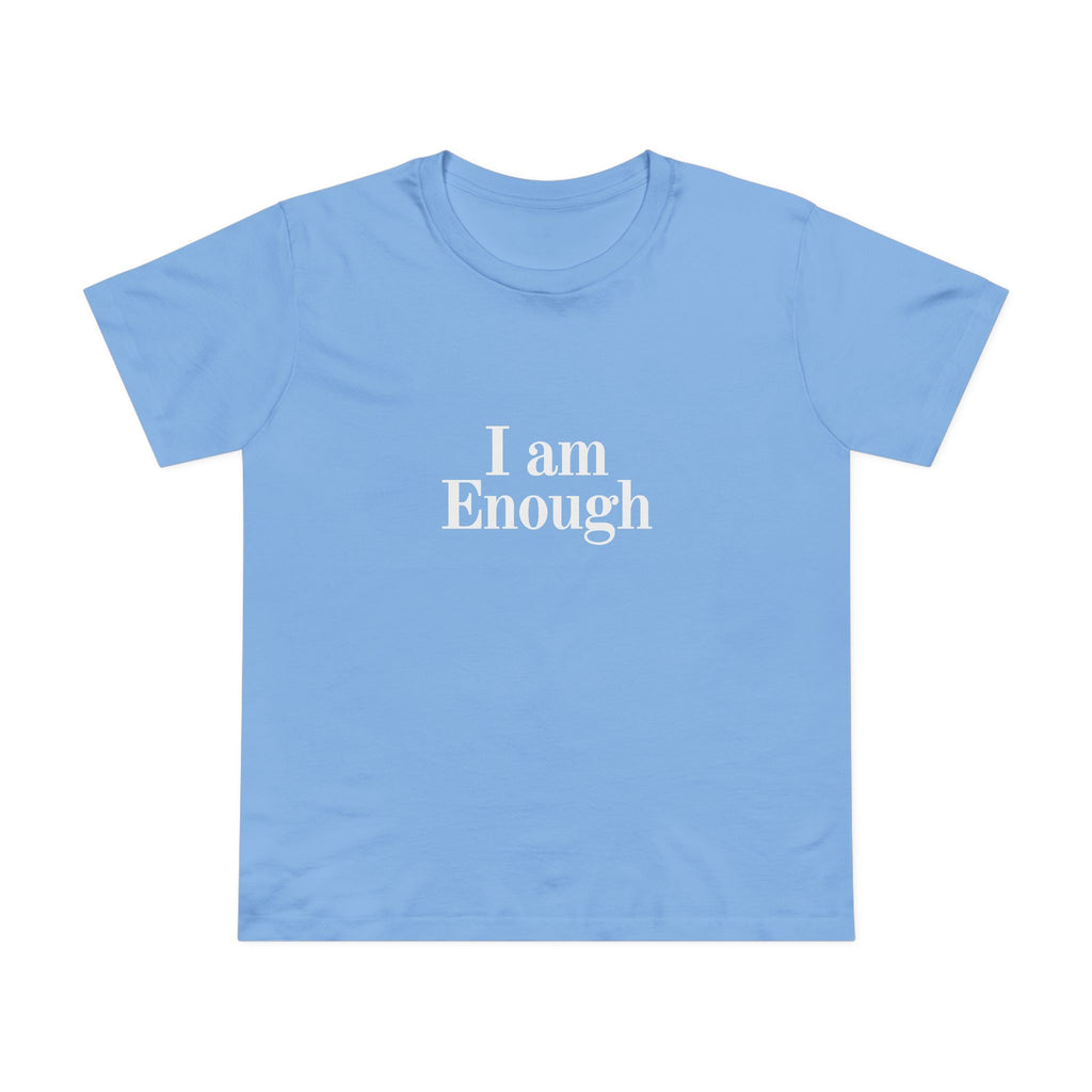 Women’s Tee — “I Am Enough” Minimalist Affirmation Shirt