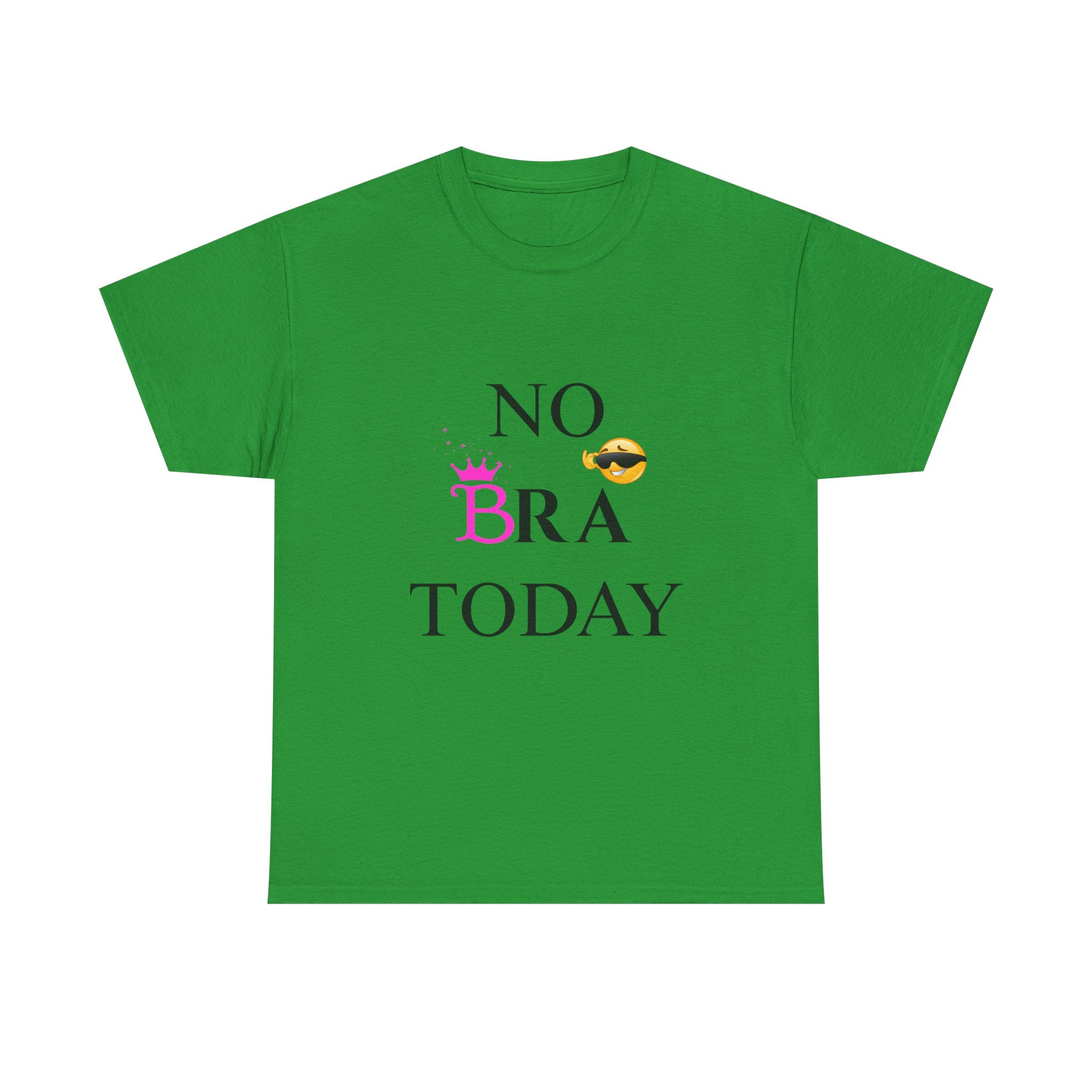 No Bra Today T-Shirt – Funny Sassy Graphic Tee for Women