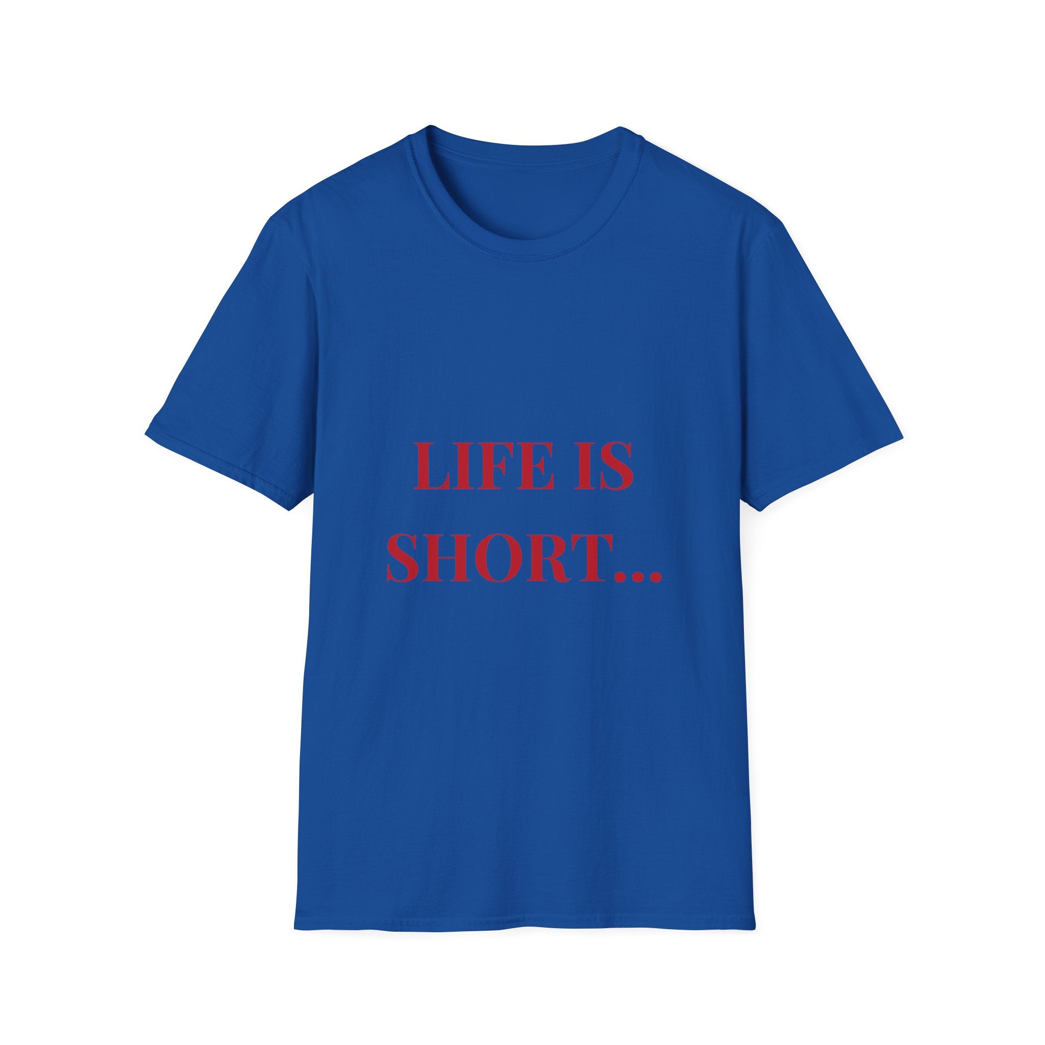 Life Is Hard Funny Adult T-Shirt  Front & Back Design, Naughty Quote Tee, Bachelorette Gift, Bold Humor Shirt