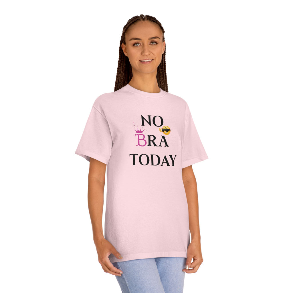 No Bra Today Unisex Classic Tee - Comfy T-Shirt for Relaxation, Casual Wear, Gifts, Self-Care, Fun Days