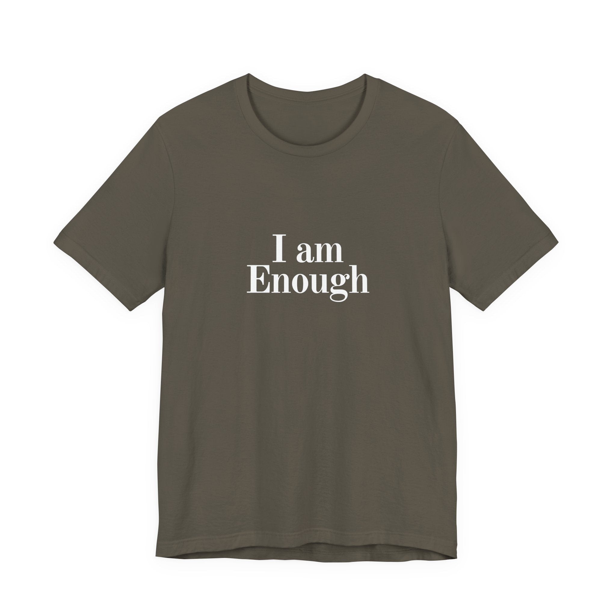 I Am Enough Tee — Affirmation Graphic T-Shirt