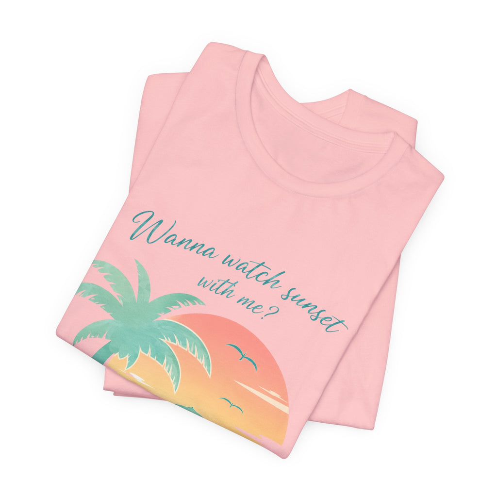 Wanna Watch Sunset With Me? Tropical Beach Graphic Tee