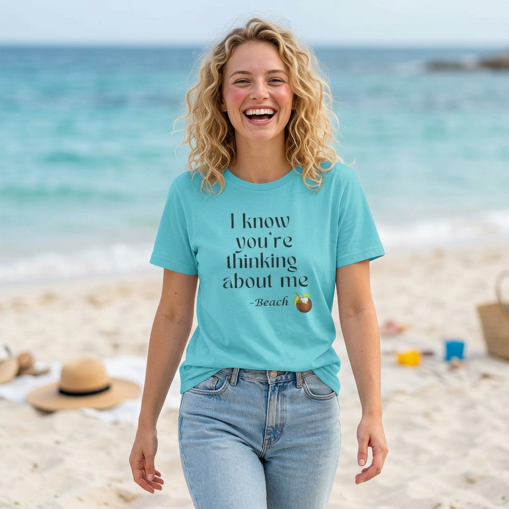 I know you're thinking about me Beach tee | Coconut drink graphic