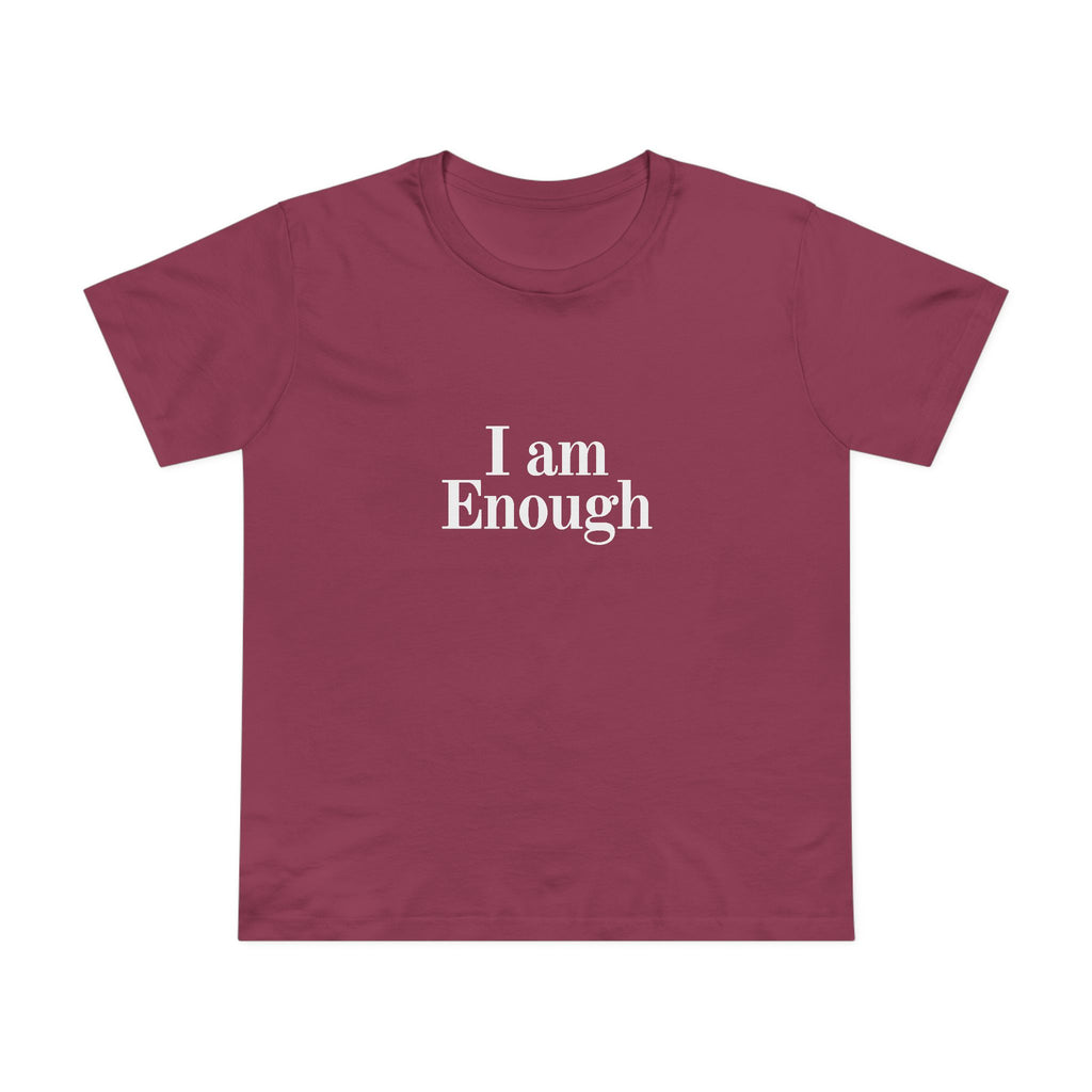 Women’s Tee — “I Am Enough” Minimalist Affirmation Shirt