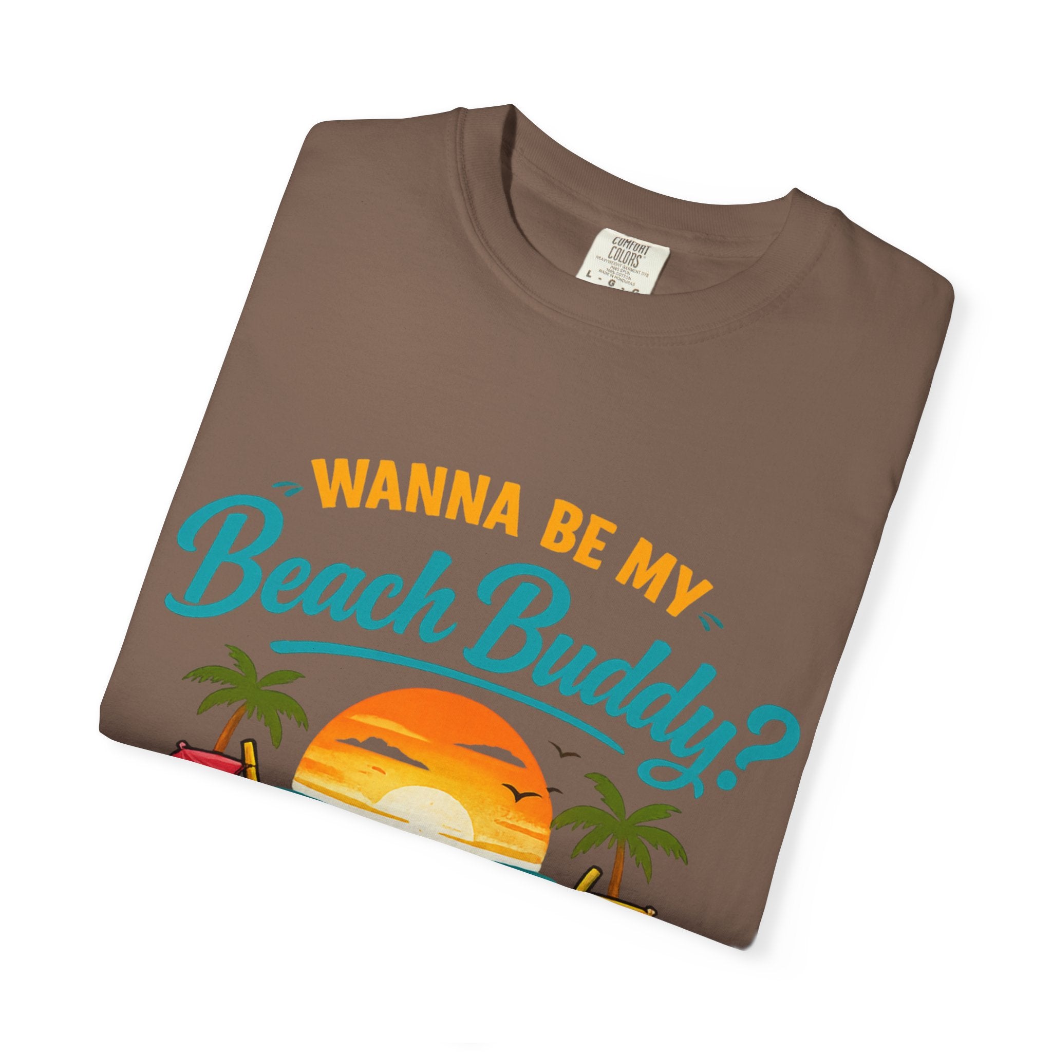 Beach Buddy T-Shirt — "Wanna Be My Beach Buddy?" Tropical Coconut Sunset Tee