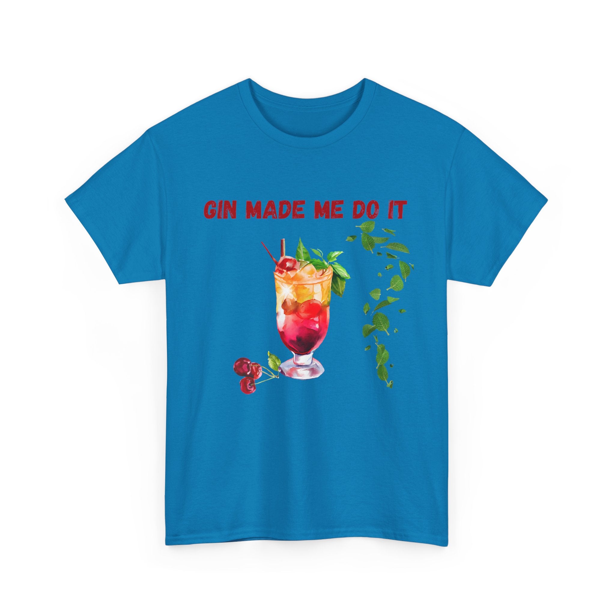 Gin Made Me Do It T-Shirt | Funny Cocktail Shirt | Unisex Graphic Tee for Summer Parties