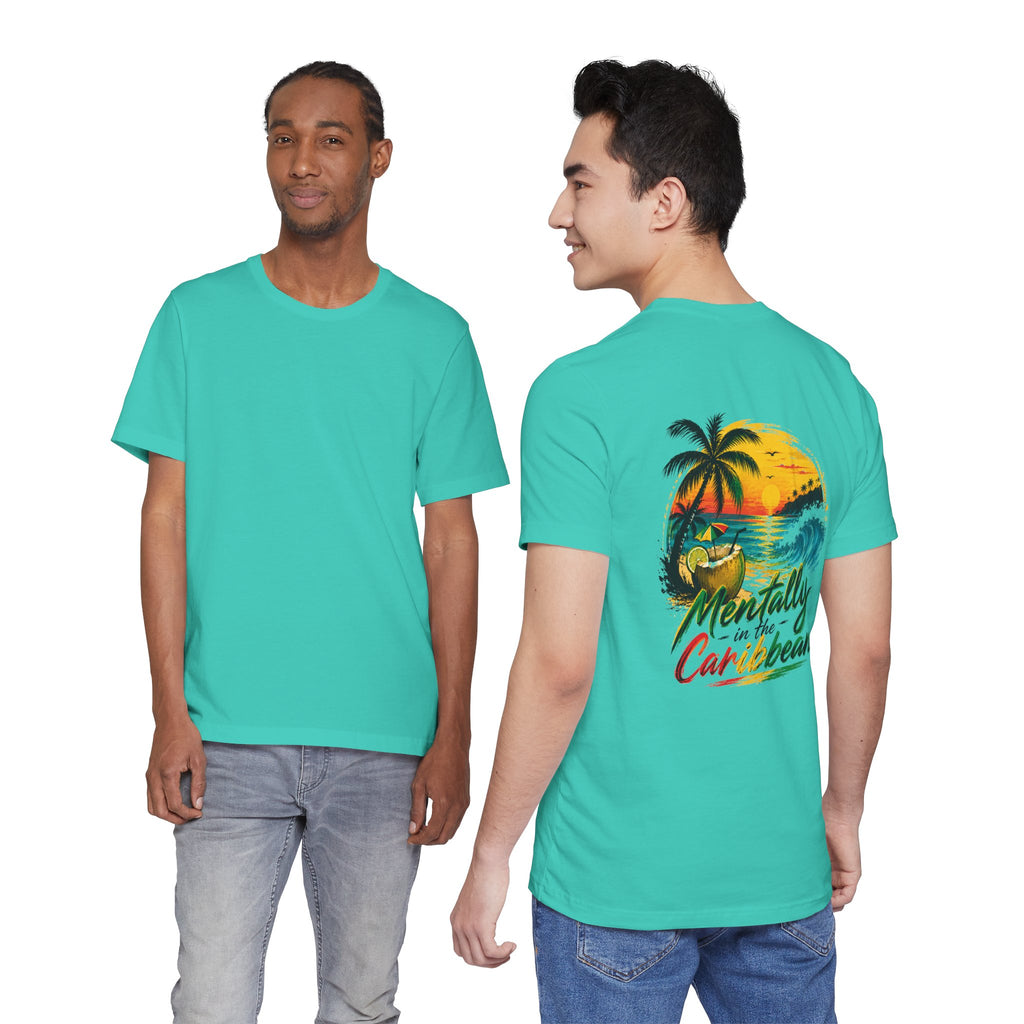 Mentally in the Caribbean | Tropical Vacation Tee