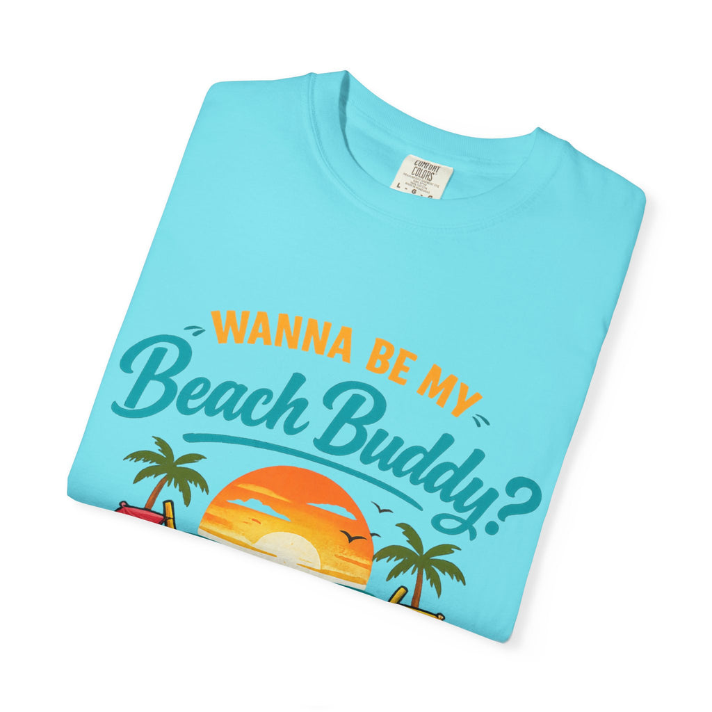 Beach Buddy T-Shirt — "Wanna Be My Beach Buddy?" Tropical Coconut Sunset Tee
