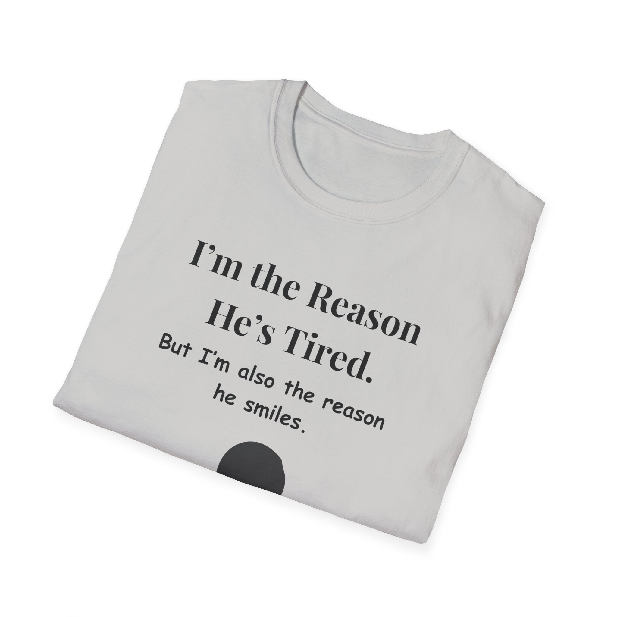 Funny Fathers Day Shirt  Im the Reason Hes Tired Gift from Kids