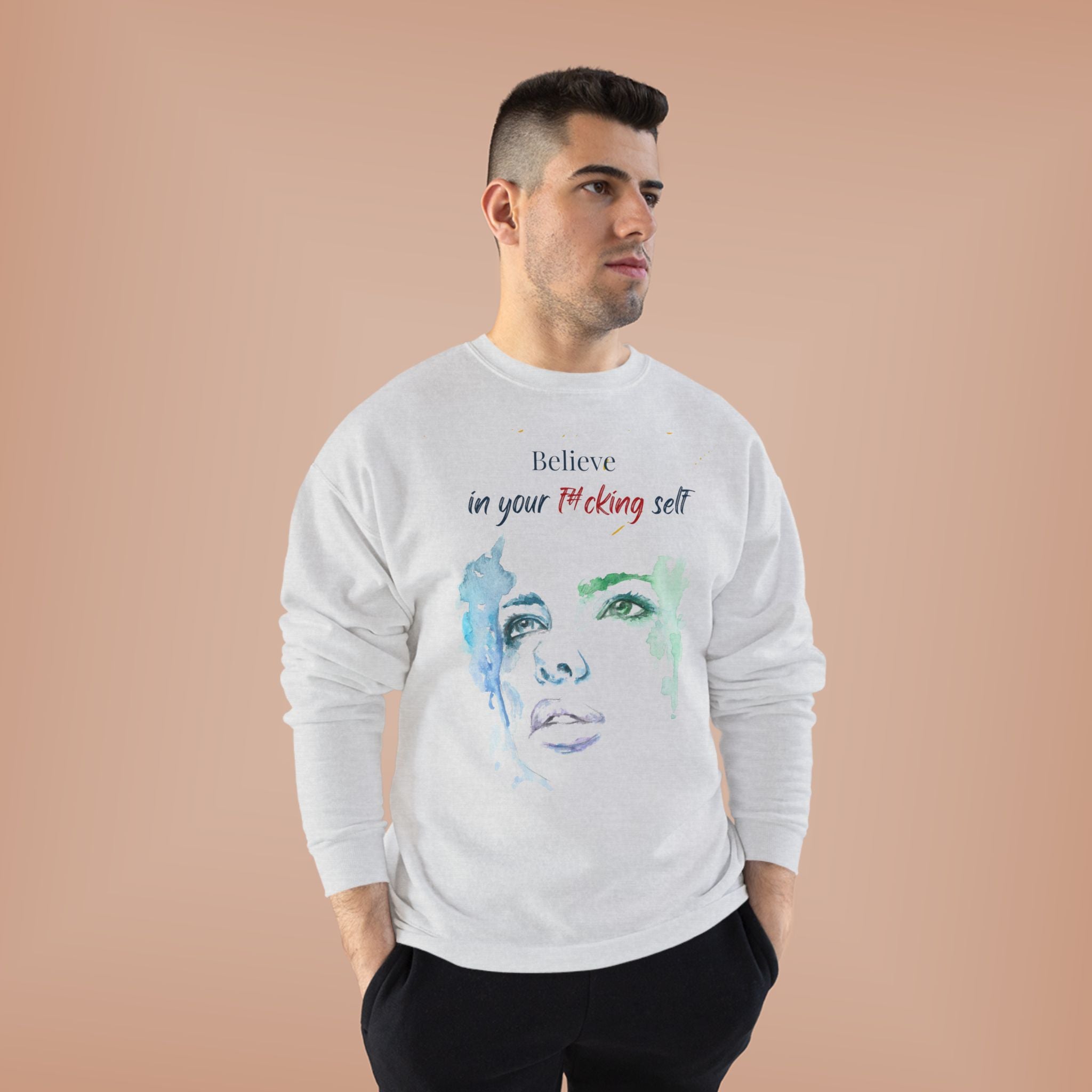 Believe in Your F#cking Self  Watercolor Face TShirt