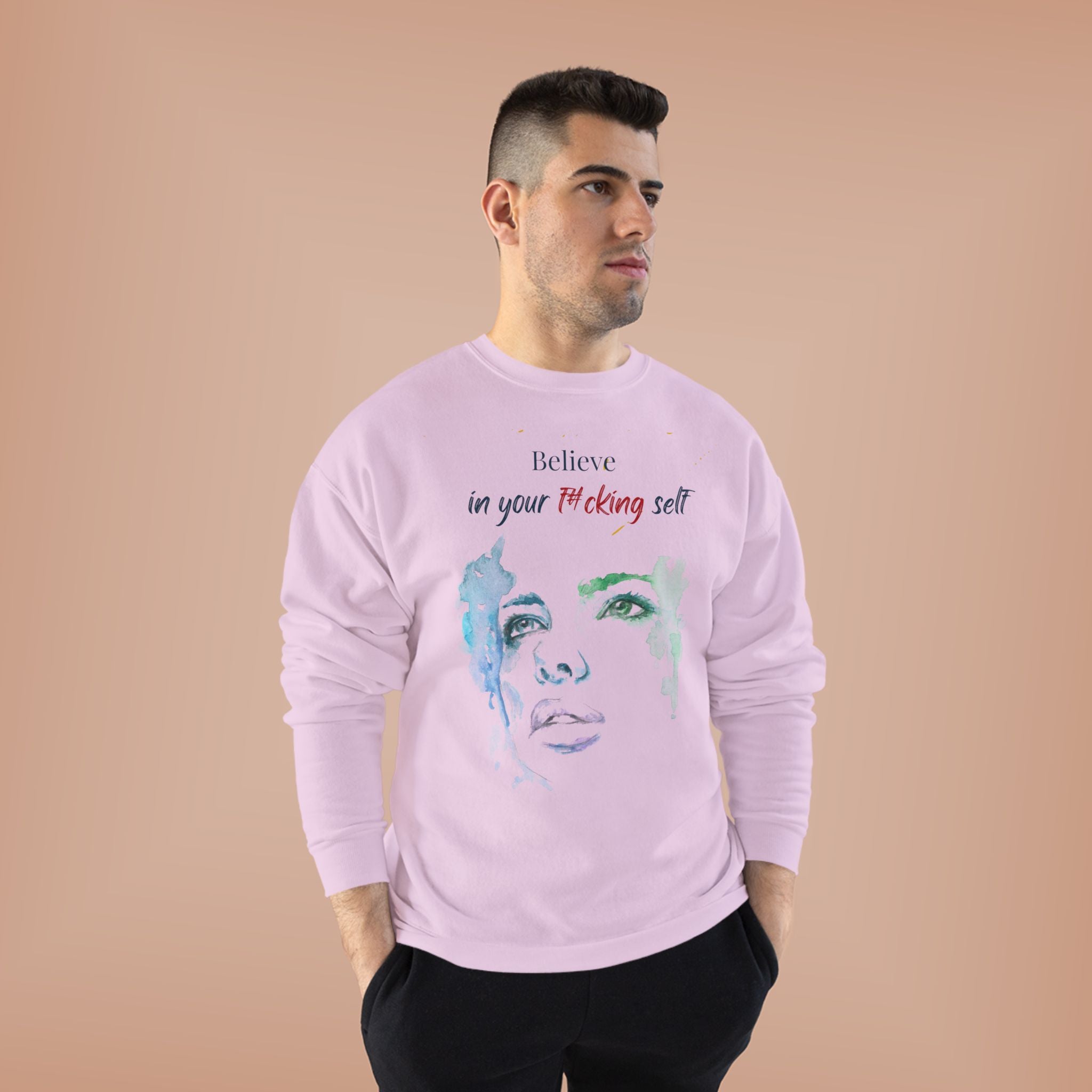 Believe in Your F#cking Self  Watercolor Face TShirt