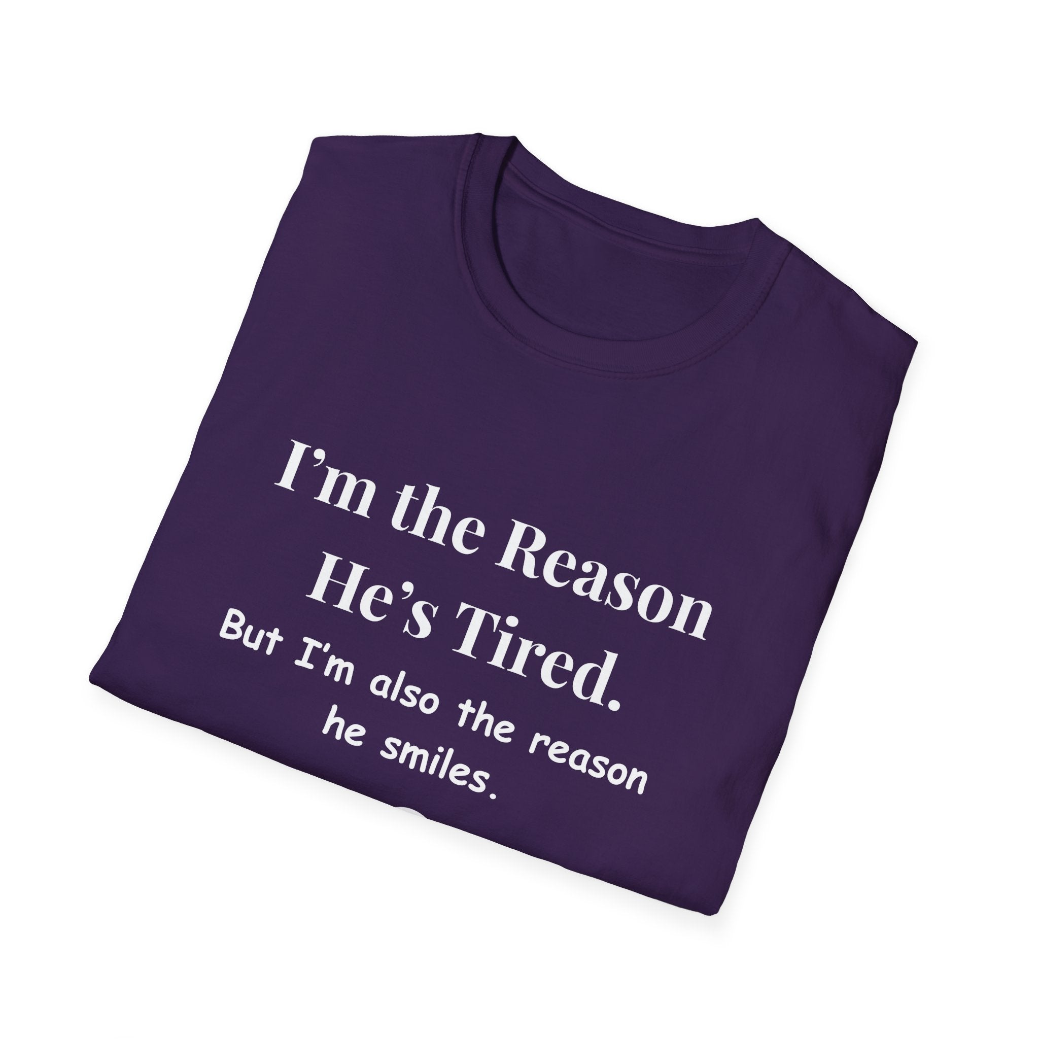 Funny Fathers Day Shirt Im the Reason Hes Tired Gift from Kids