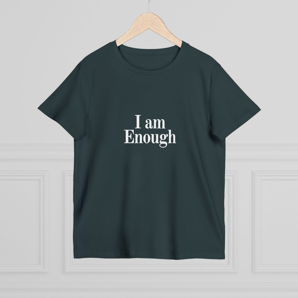 Women’s Tee — “I Am Enough” Minimalist Affirmation Shirt