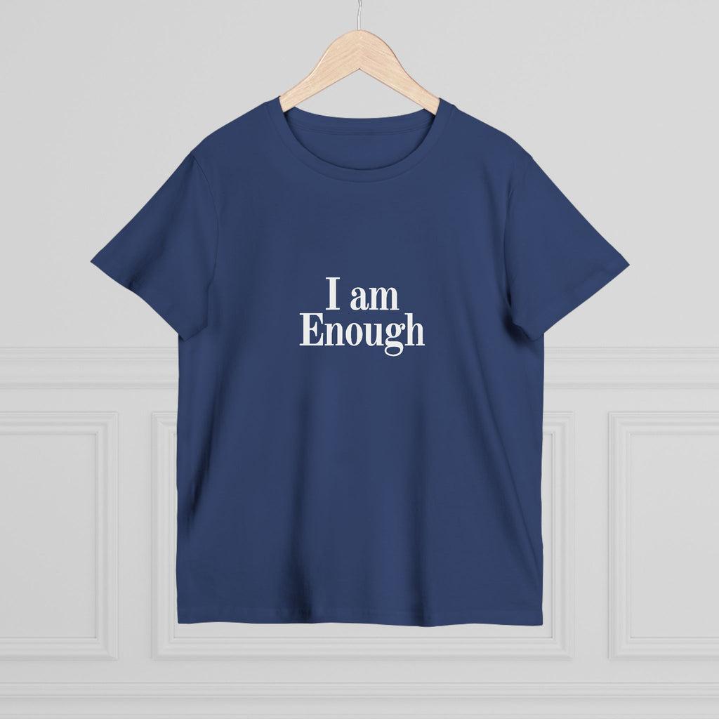 Women’s Tee — “I Am Enough” Minimalist Affirmation Shirt