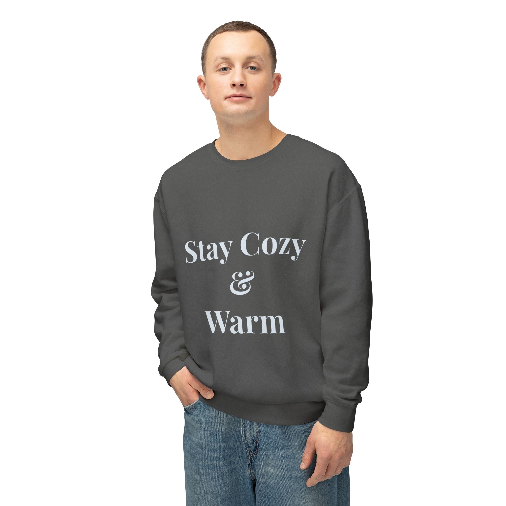 Stay Cozy & Warm Sweatshirt — Cozy Crewneck Pullover for Cold Weather
