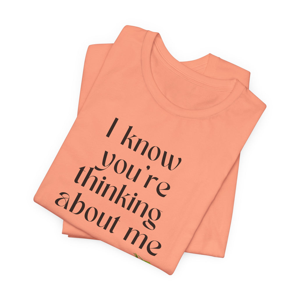 I know you're thinking about me Beach tee | Coconut drink graphic