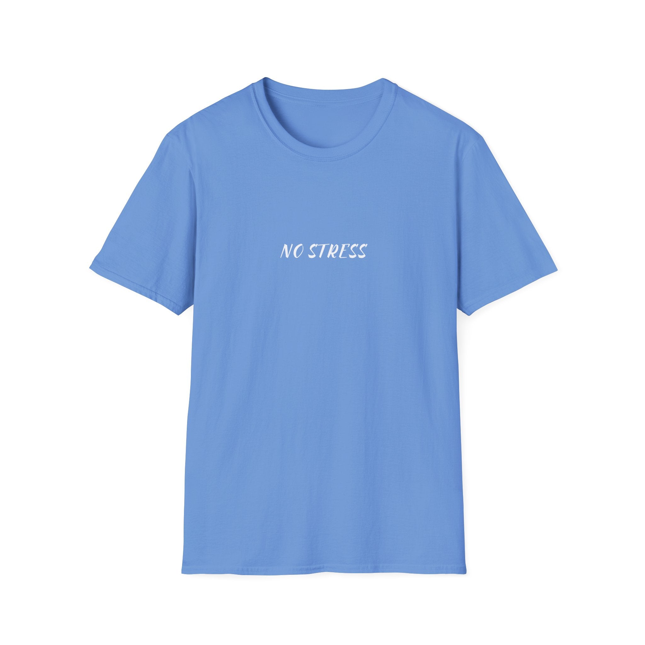 No Stress Tee | Minimalist Quote Shirt | Casual Everyday Graphic T-Shirt