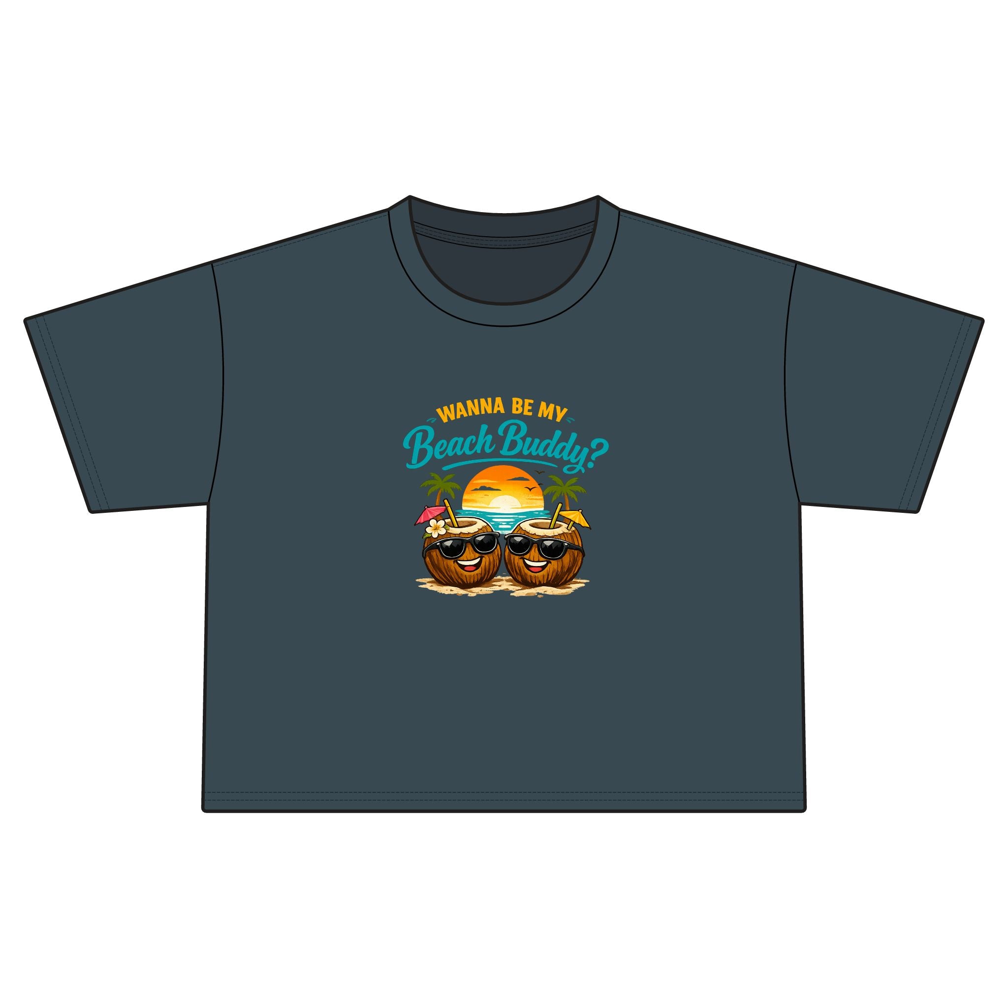 Wanna Be My Beach Buddy? | Funny Tropical Graphic T-Shirt | Cute Summer Vacation Tee
