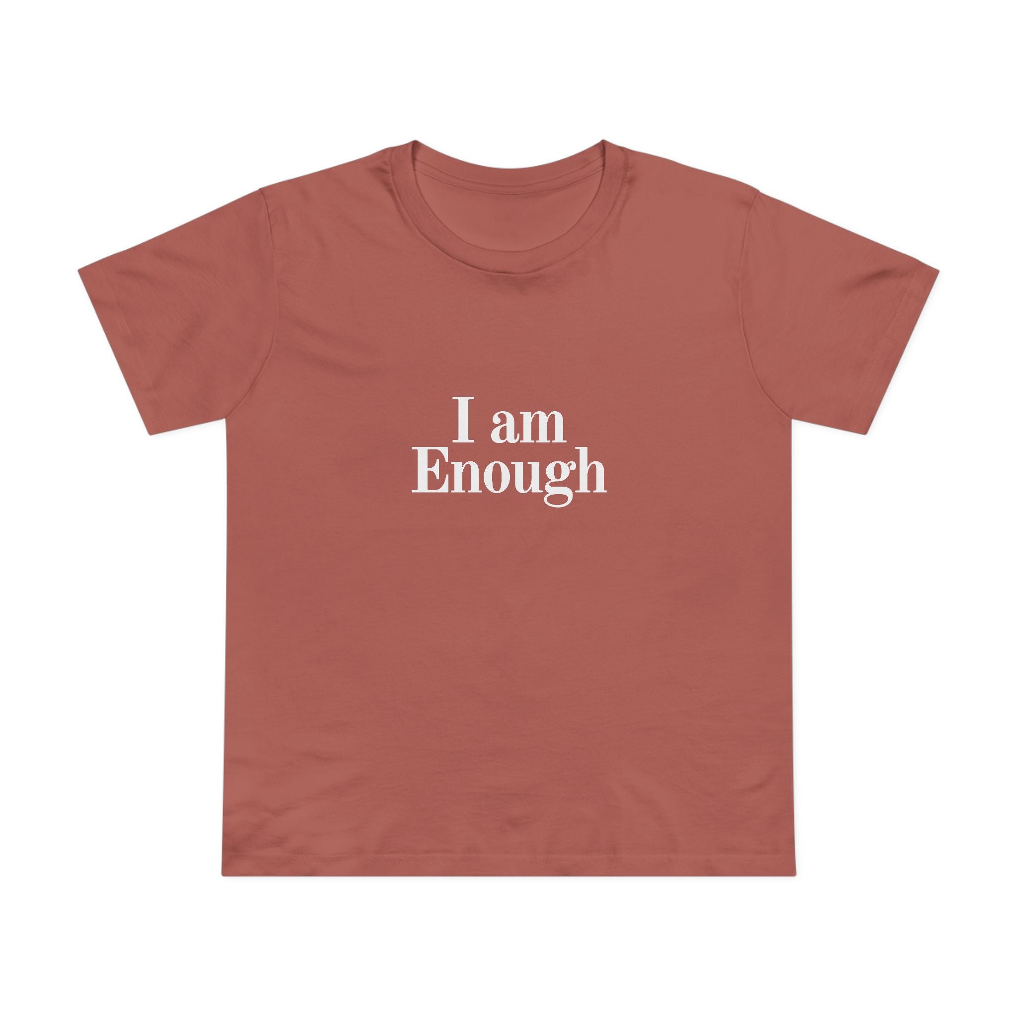 Women’s Tee — “I Am Enough” Minimalist Affirmation Shirt