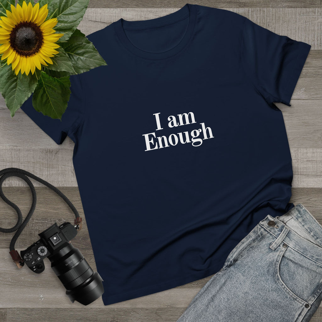 Women’s Tee — “I Am Enough” Minimalist Affirmation Shirt