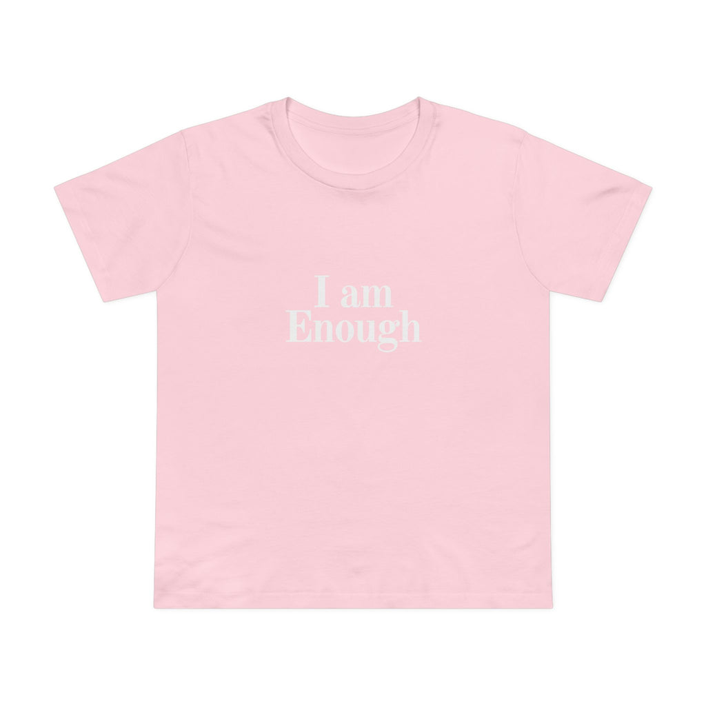 Women’s Tee — “I Am Enough” Minimalist Affirmation Shirt
