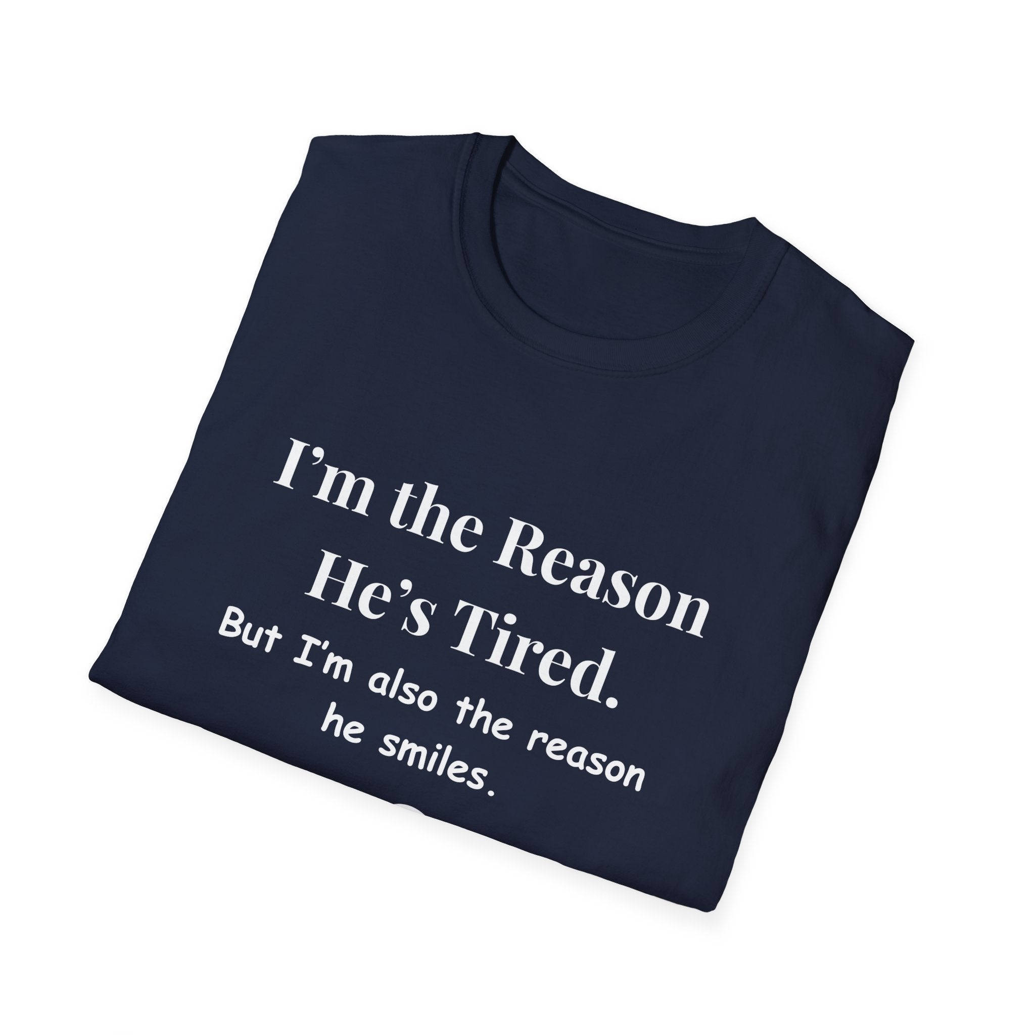 Funny Fathers Day Shirt Im the Reason Hes Tired Gift from Kids