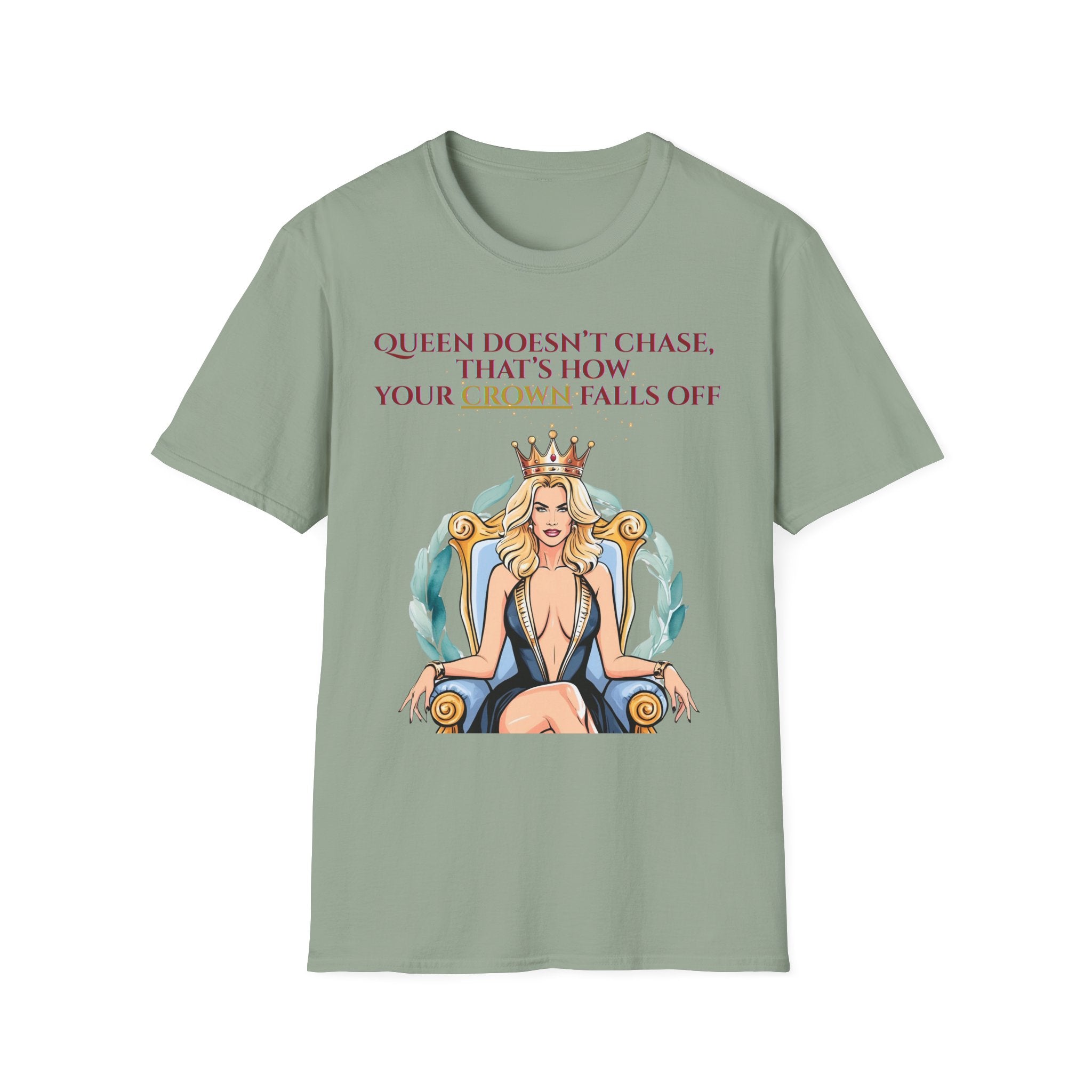 Queens Dont Chase Bold Crown Quote Tee for Confident Women